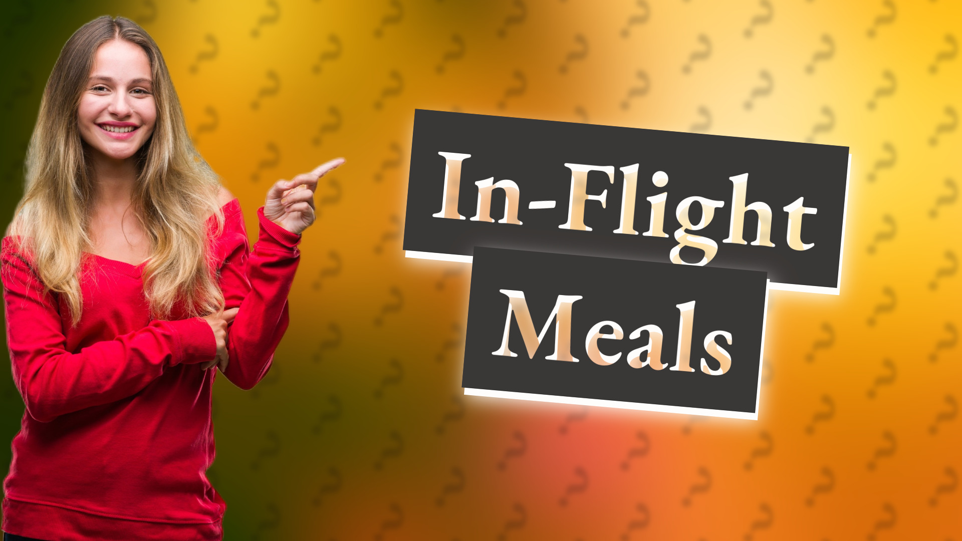 In-Flight Meals
