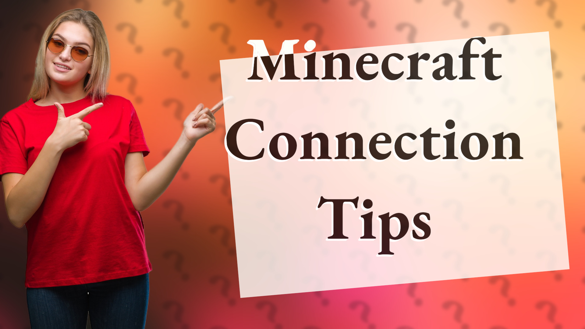 Minecraft Connection Tips