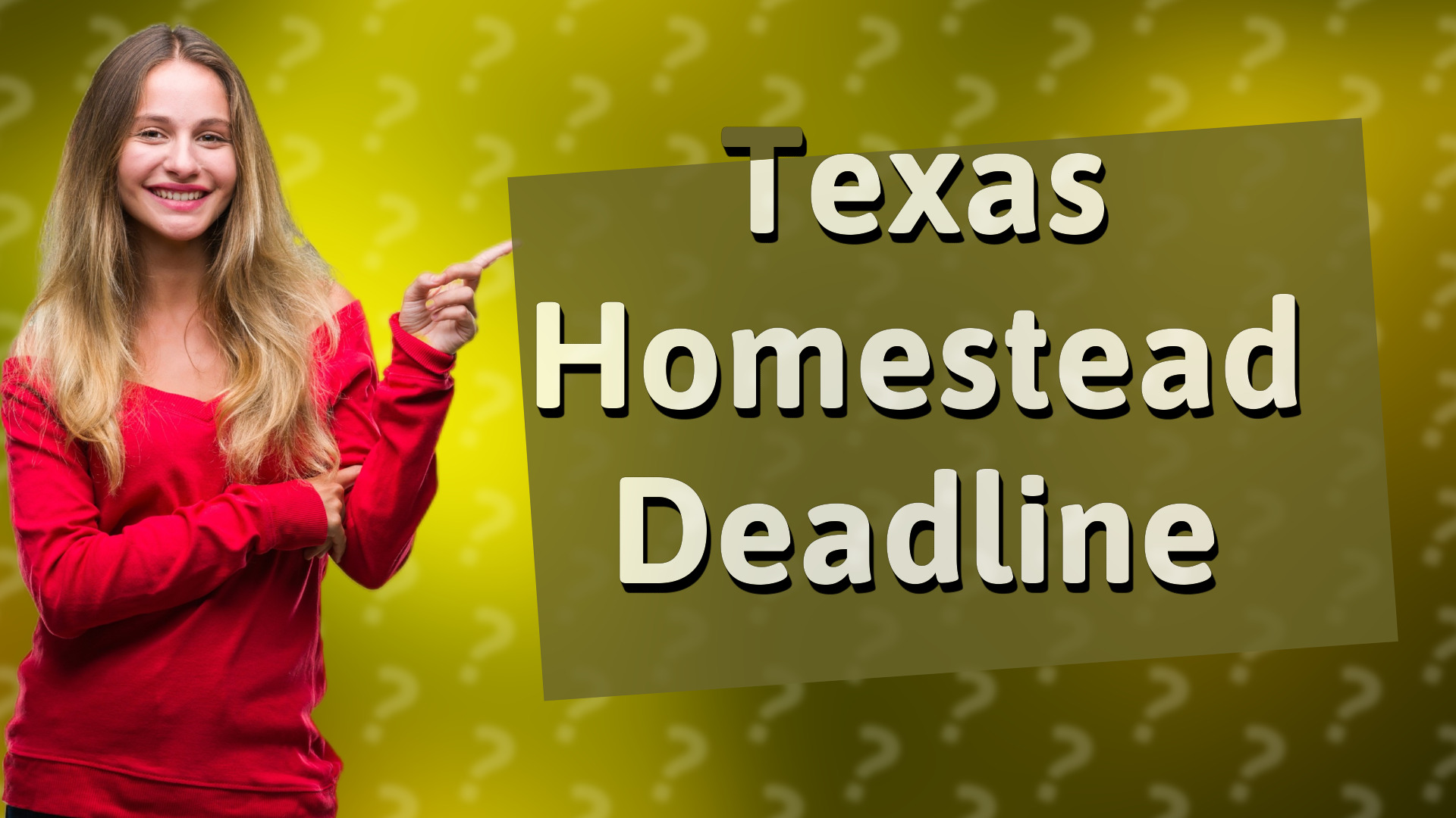 Texas Homestead Deadline