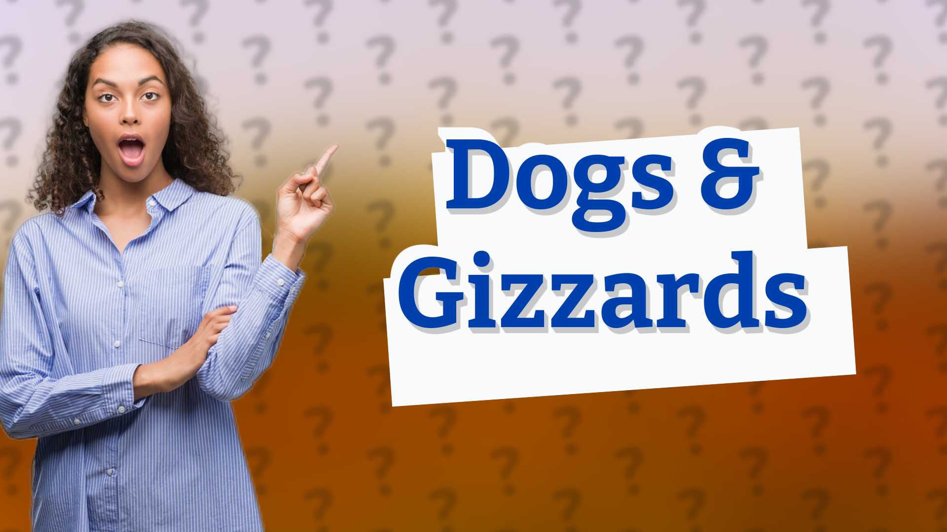 Dogs & Gizzards