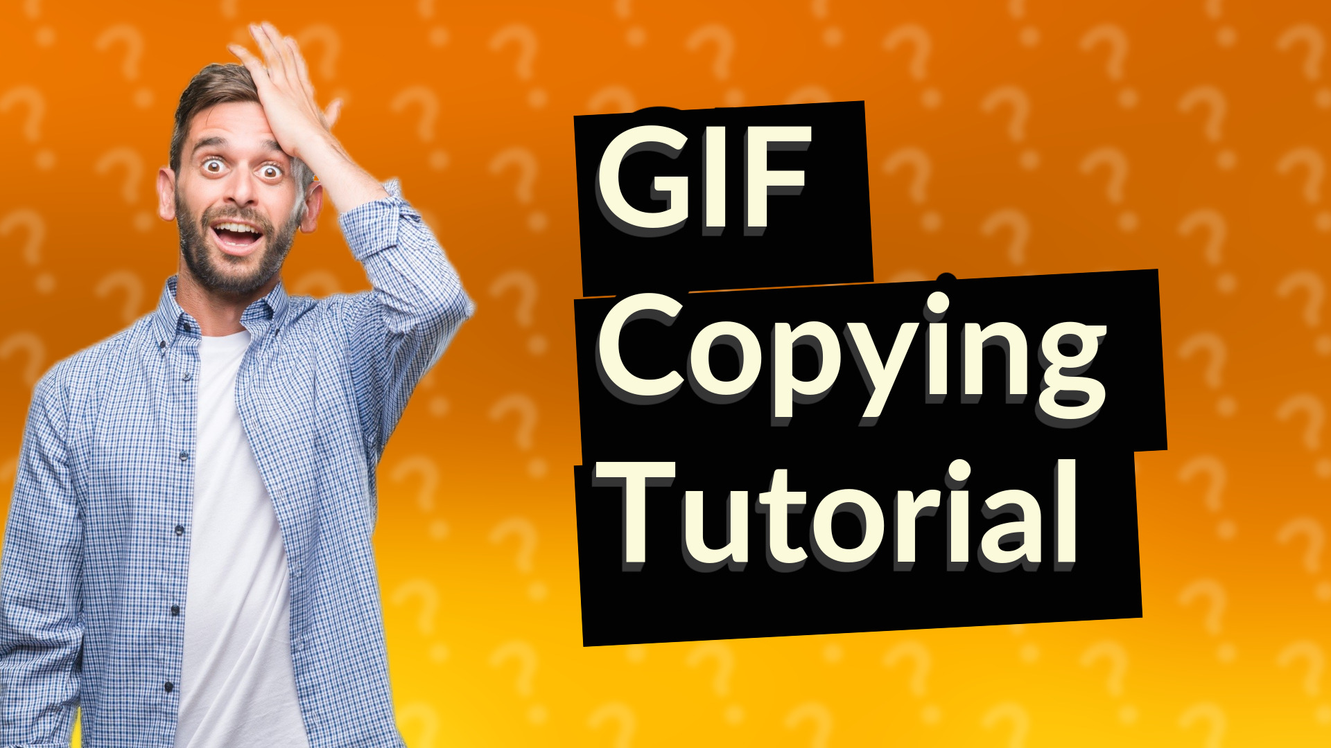 GIF Copying Tutorial