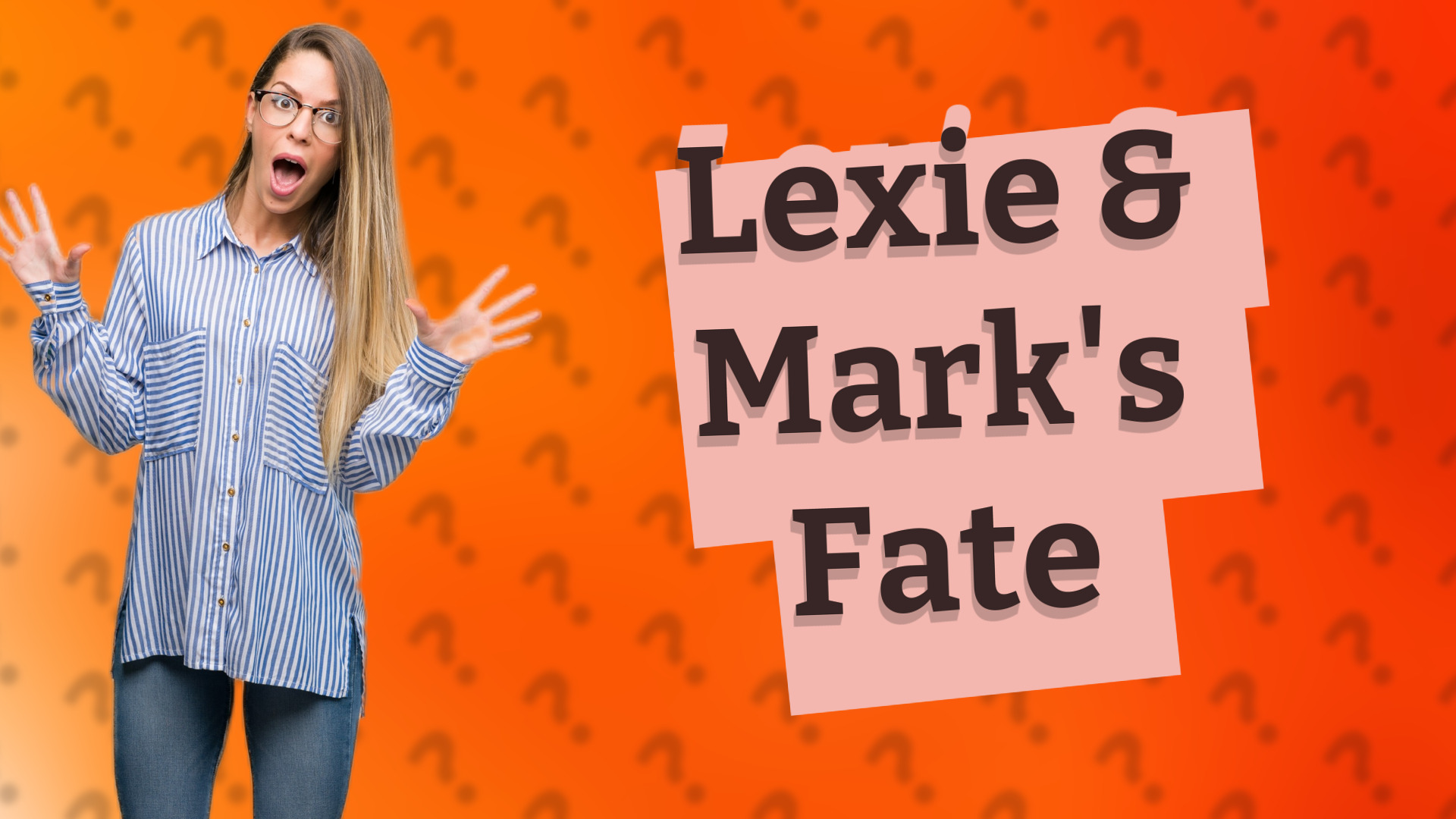 Lexie & Mark's Fate