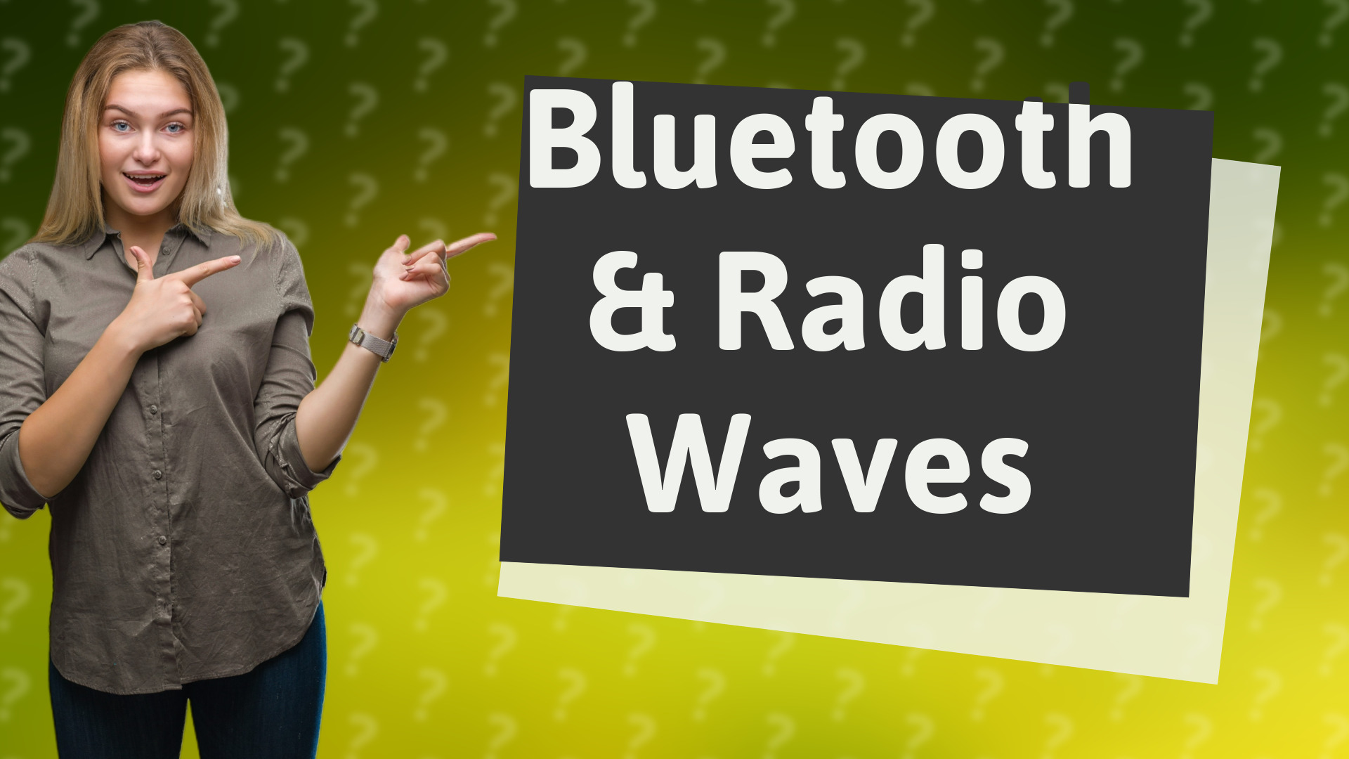 Bluetooth & Radio Waves