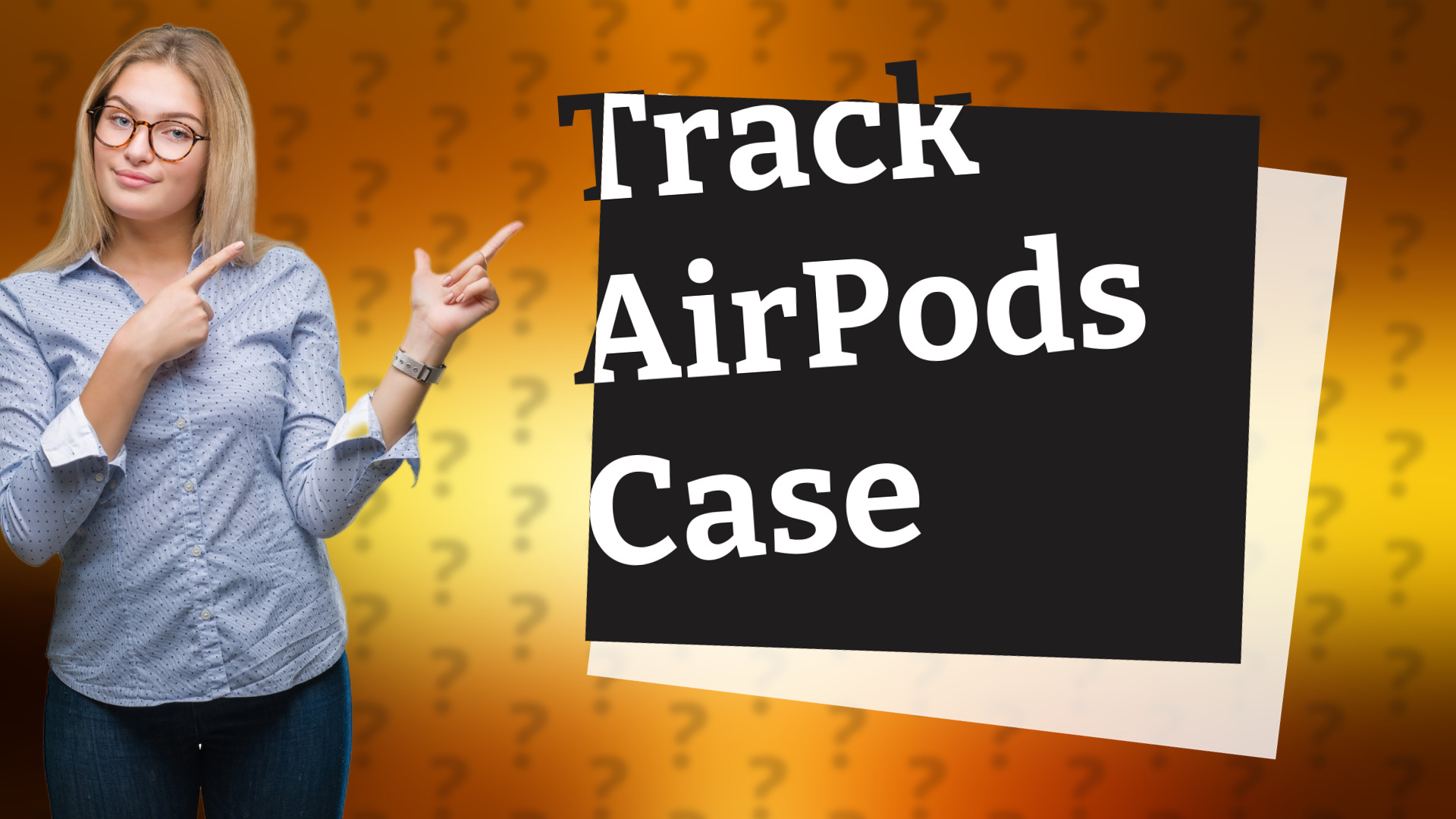 Track AirPods Case