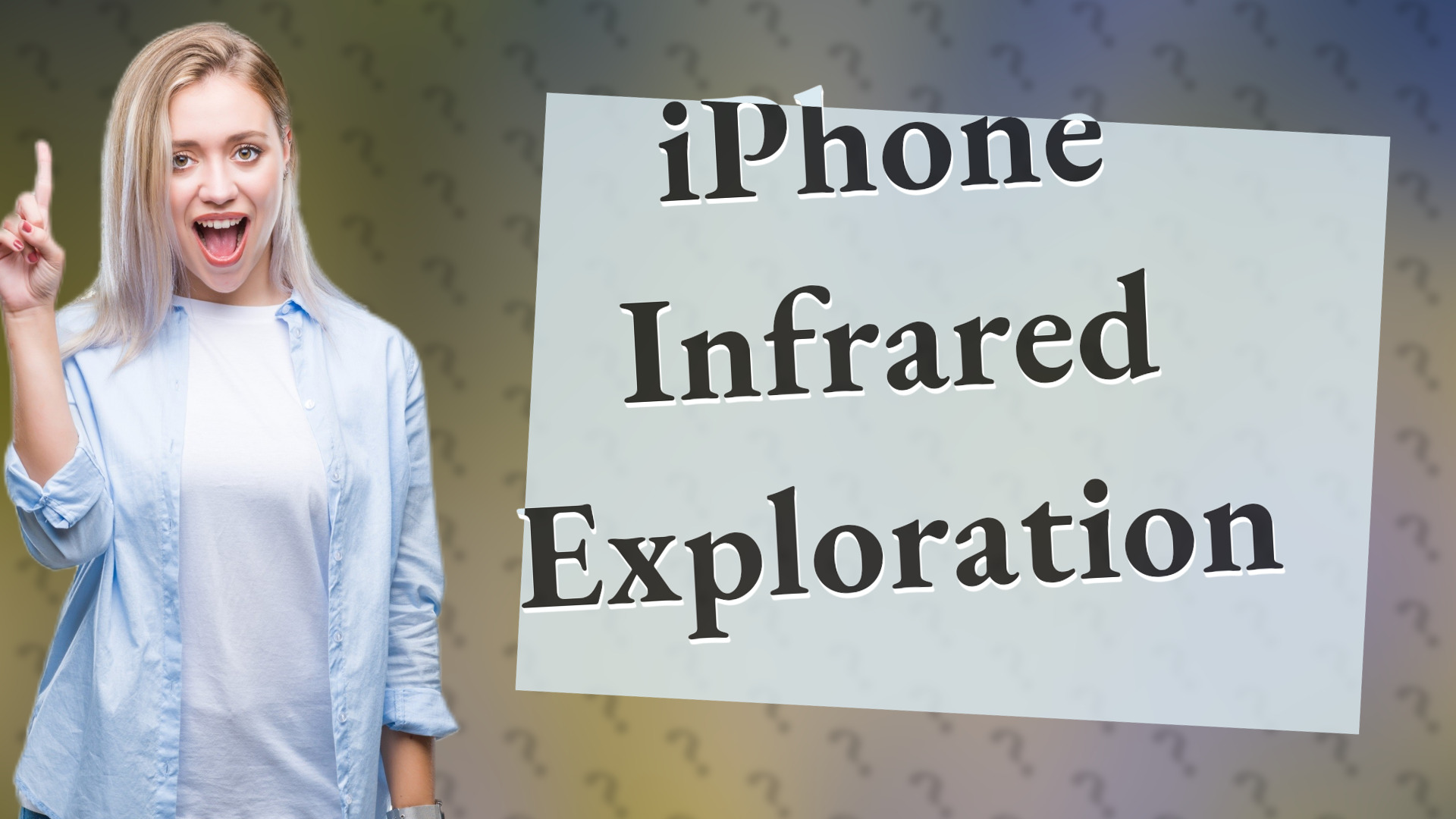 iPhone Infrared Exploration