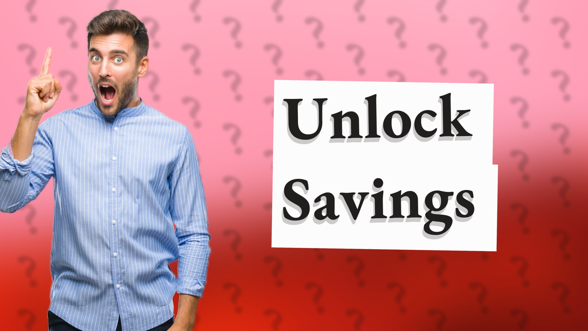 Unlock Savings