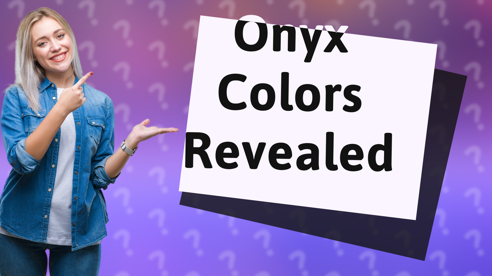 Onyx Colors Revealed