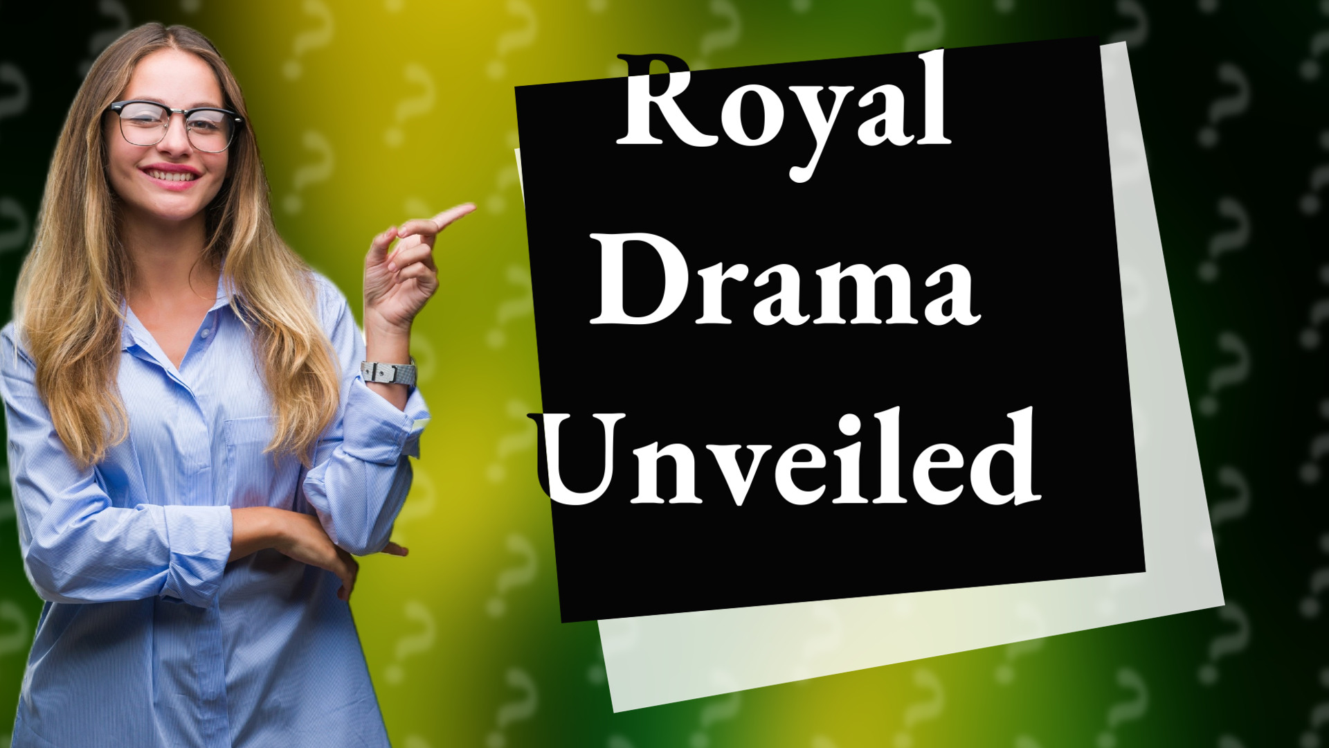Royal Drama Unveiled