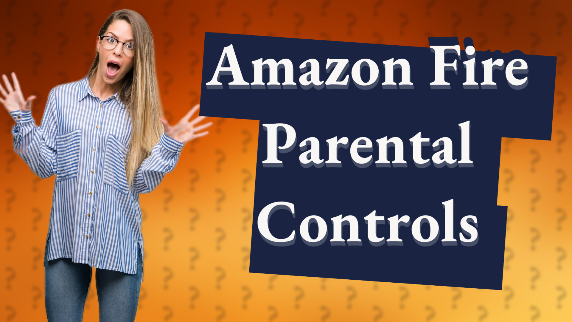 Amazon Fire Parental Controls