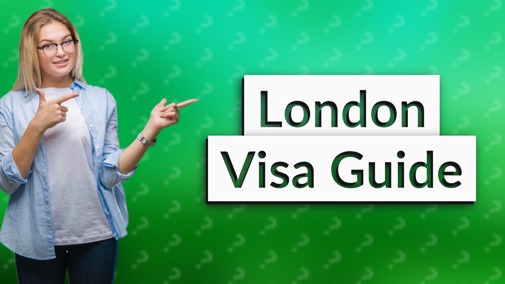 London Visa Guide
