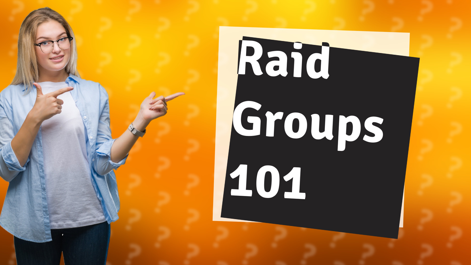 Raid Groups 101