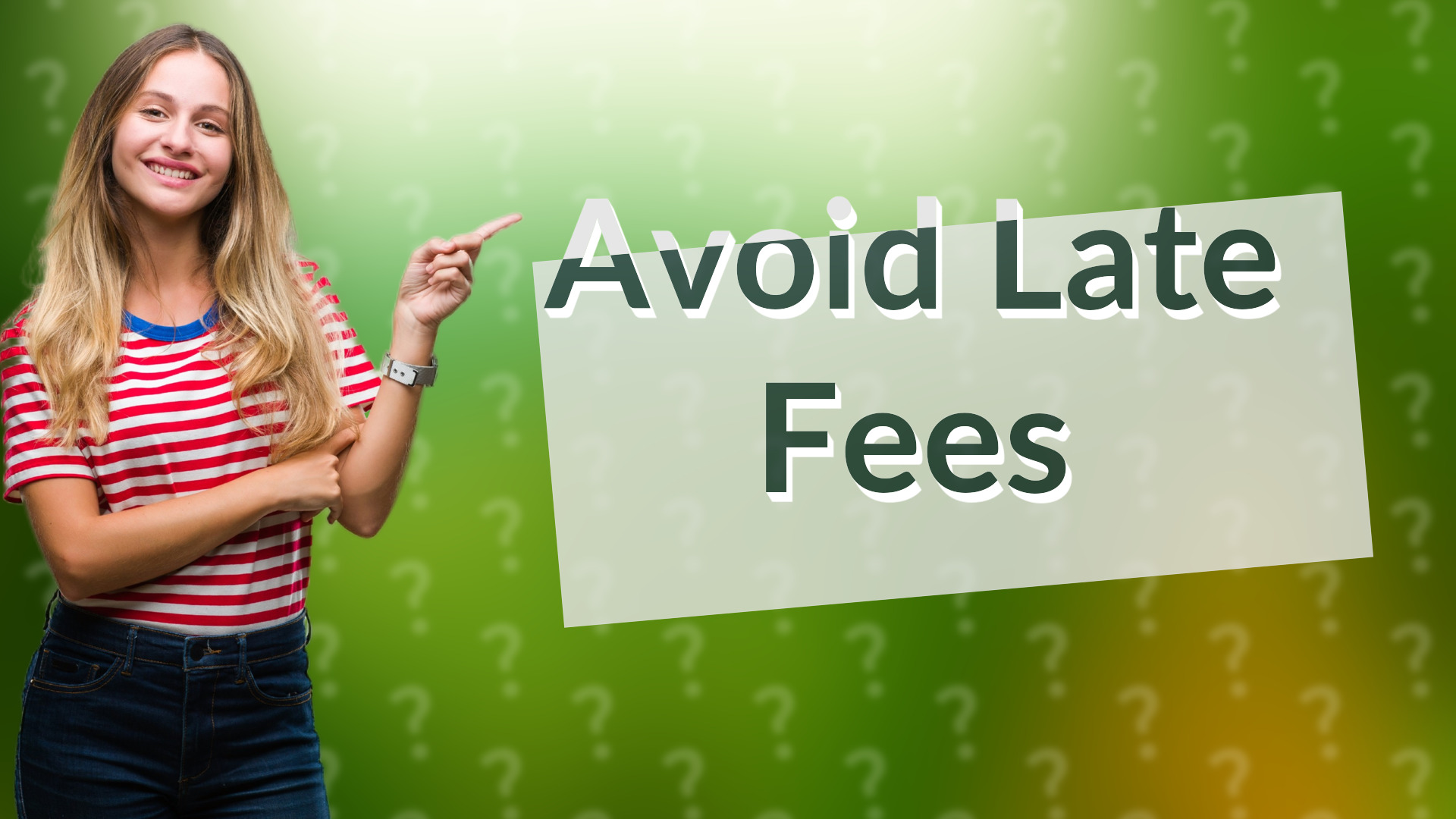 Avoid Late Fees