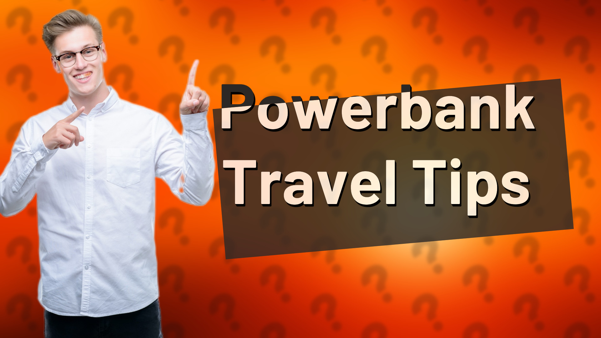 Powerbank Travel Tips