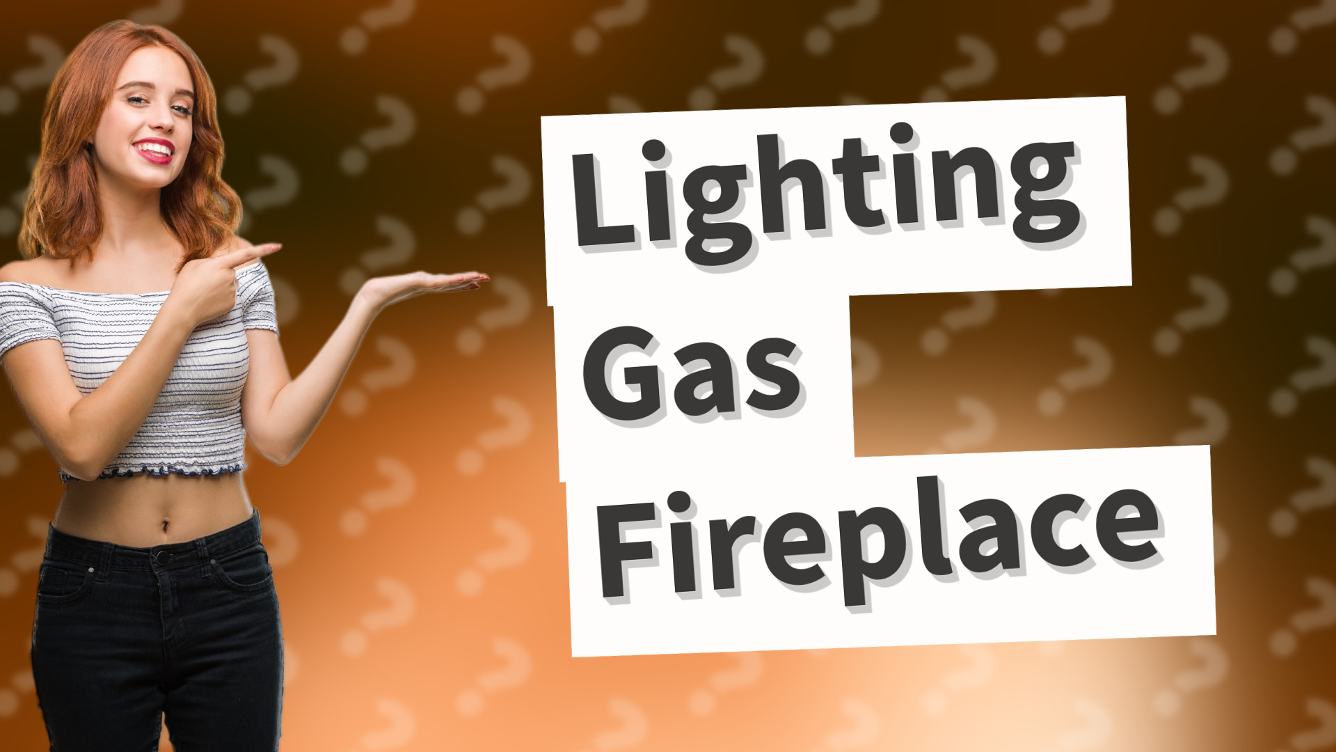 Lighting Gas Fireplace