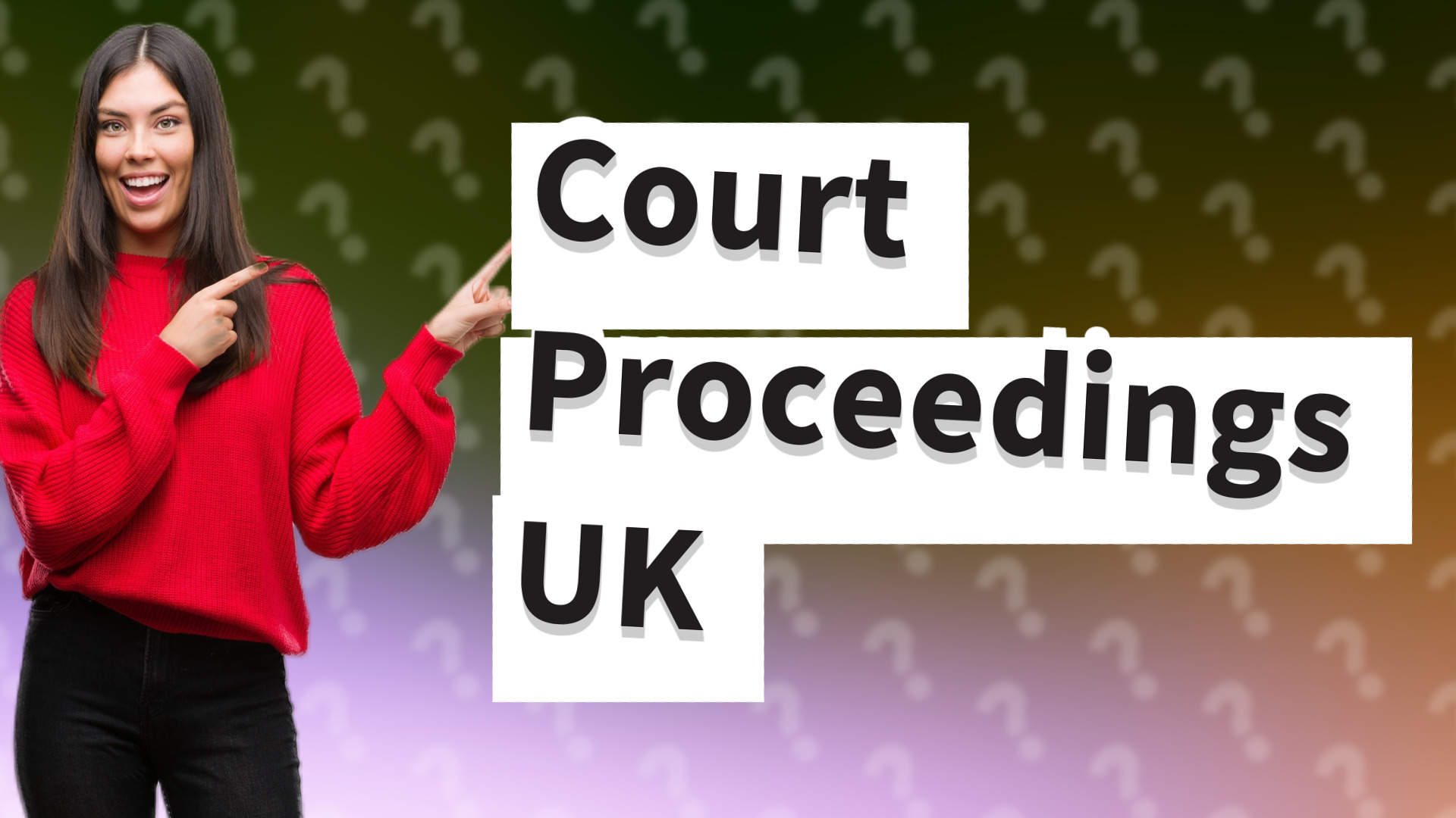 Court Proceedings UK