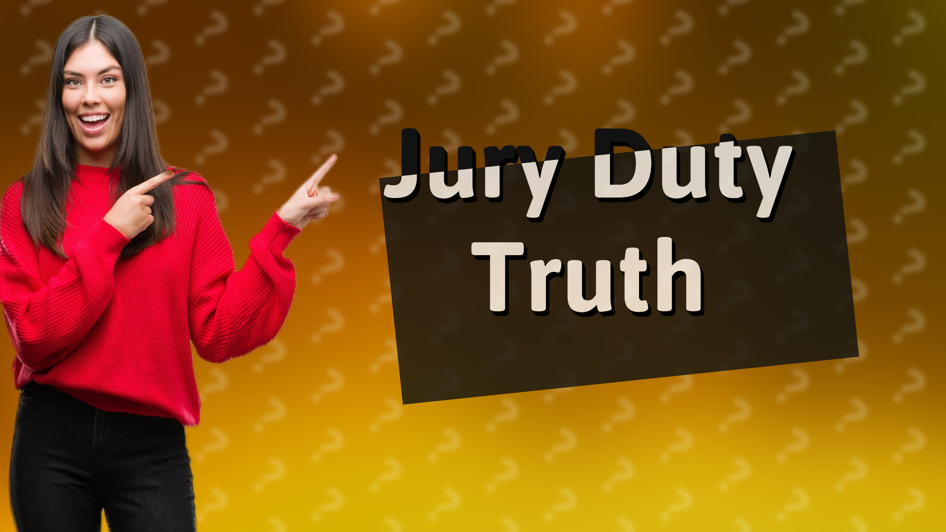 Jury Duty Truth