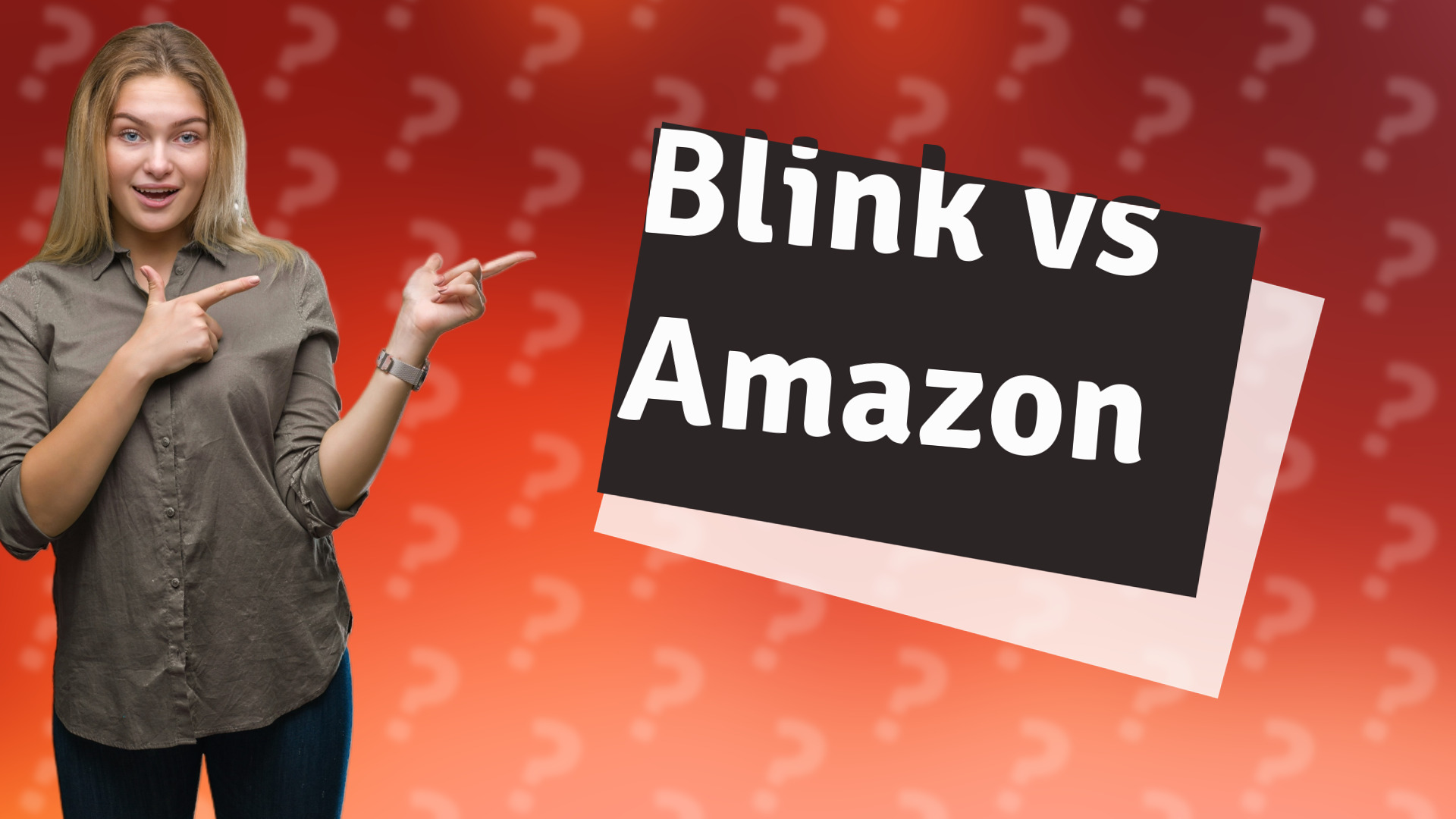 Blink vs Amazon