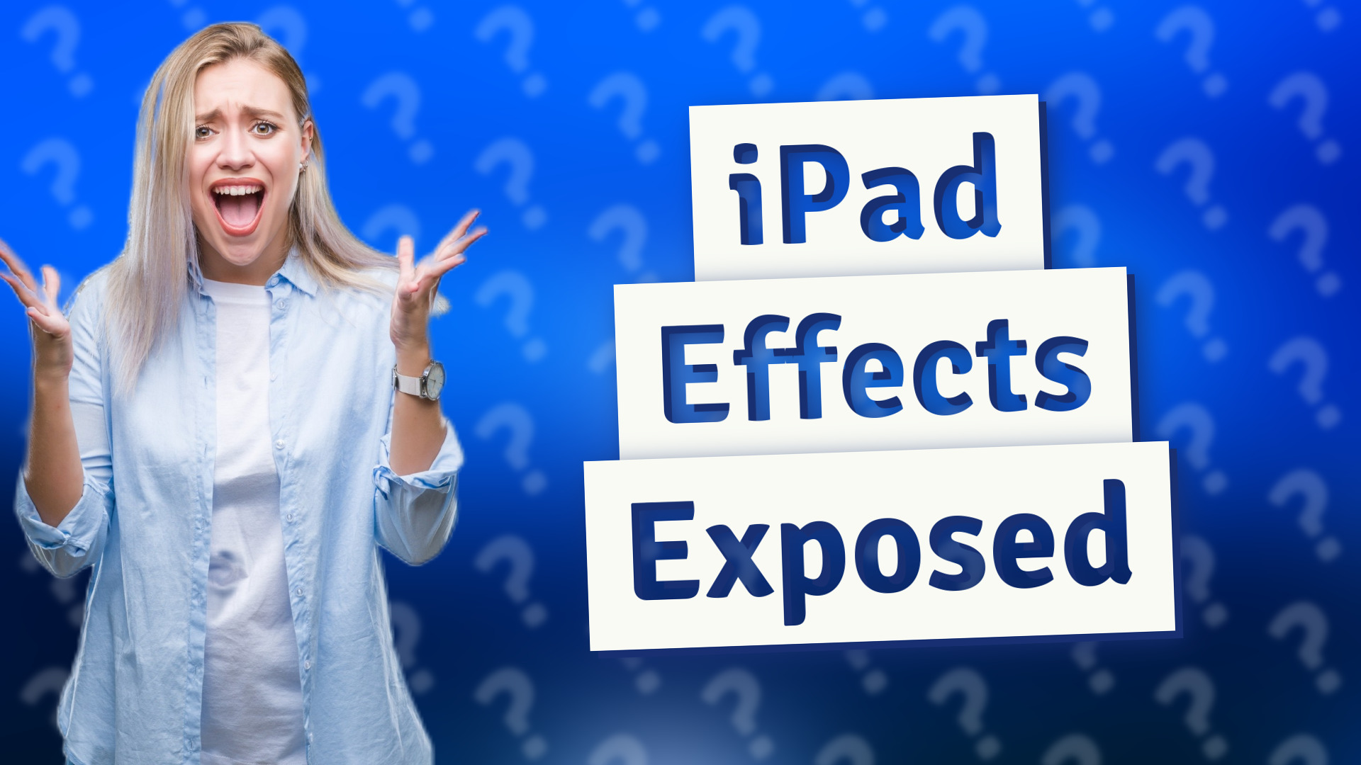 iPad Effects Exposed