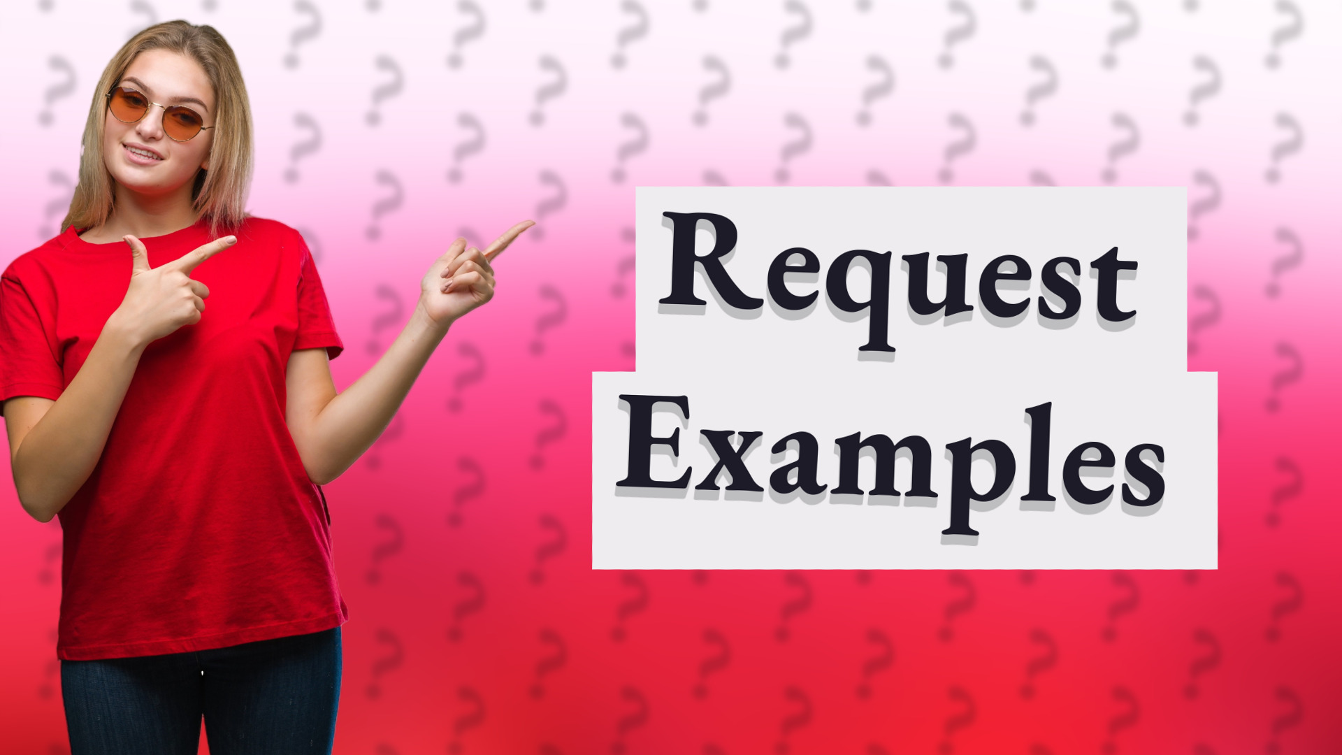 Request Examples