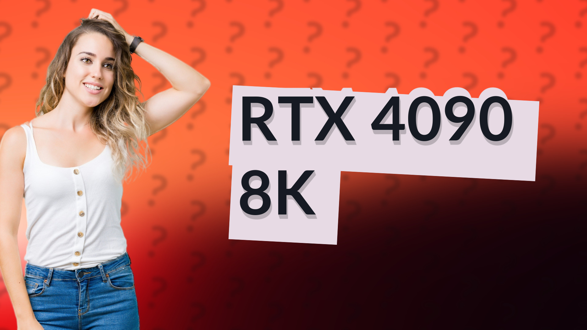 RTX 4090 8K