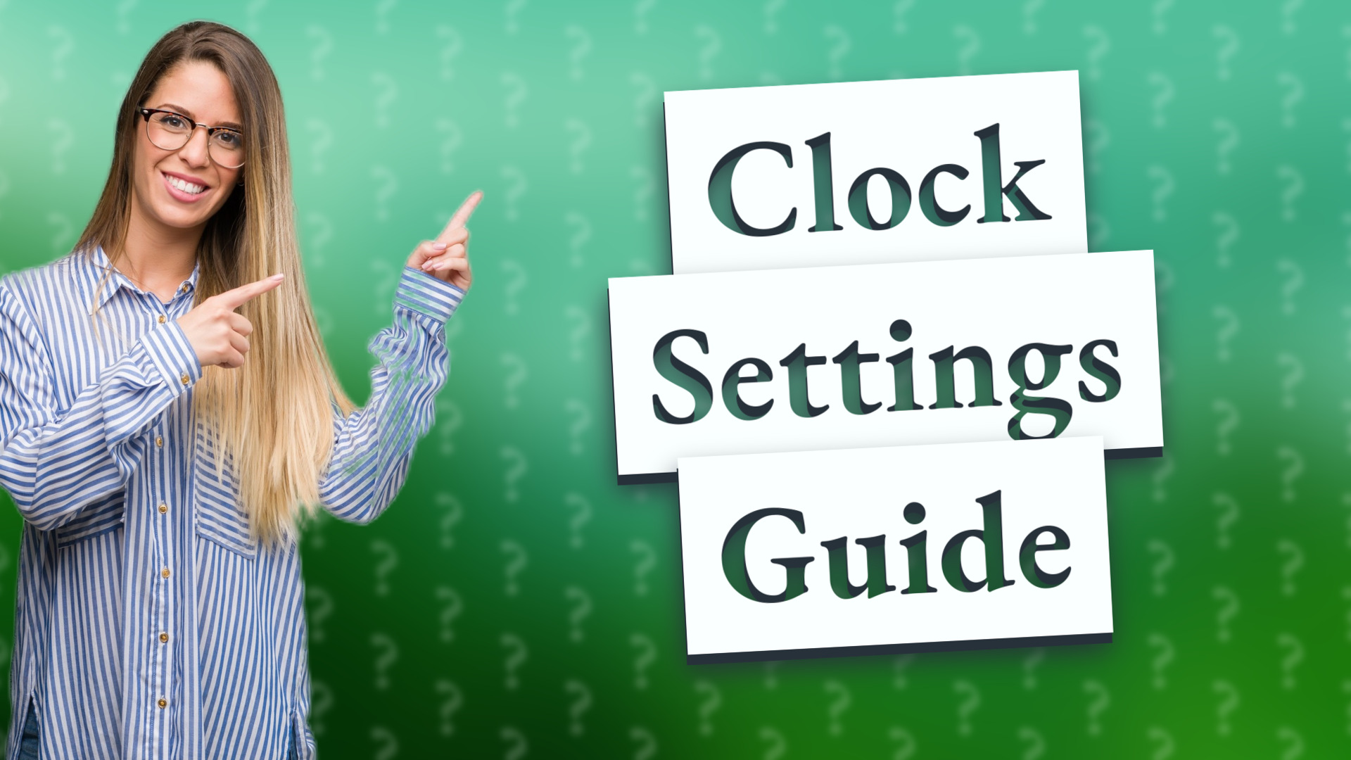 Clock Settings Guide