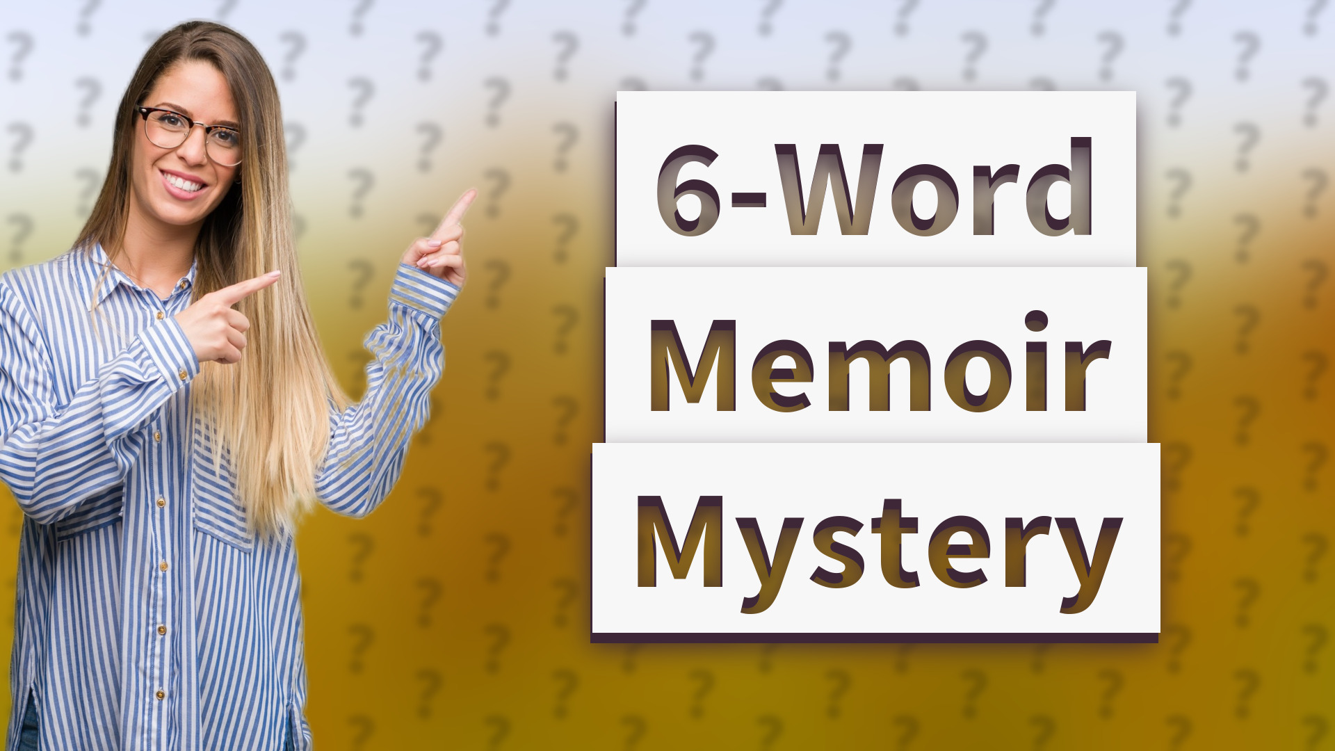 6-Word Memoir Mystery