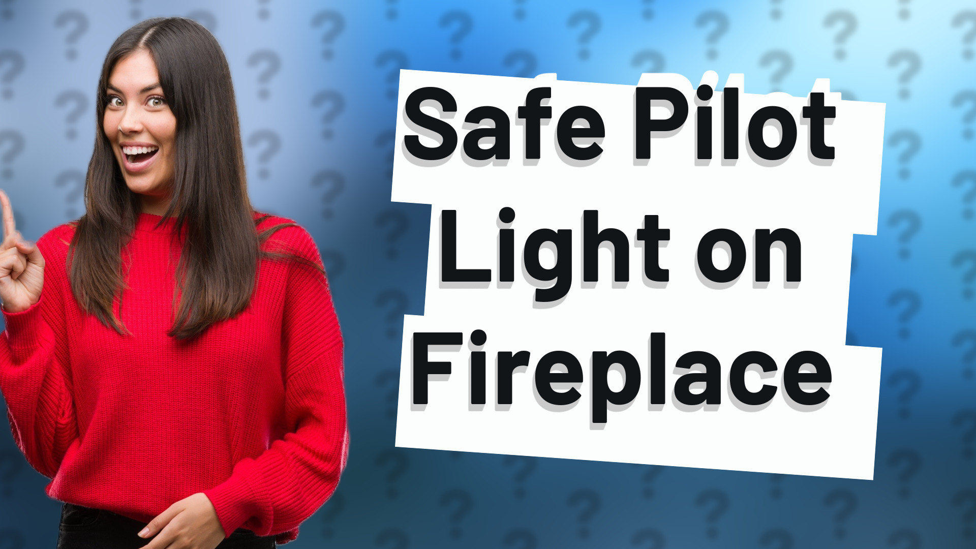 Safe Pilot Light on Fireplace