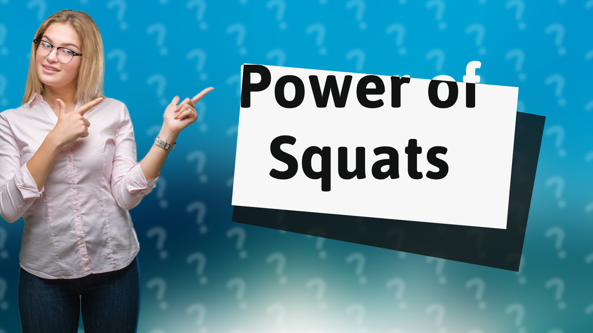 Power of Squats