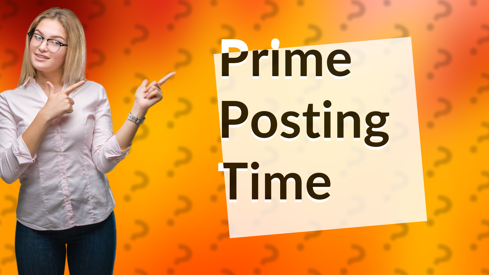 Prime Posting Time