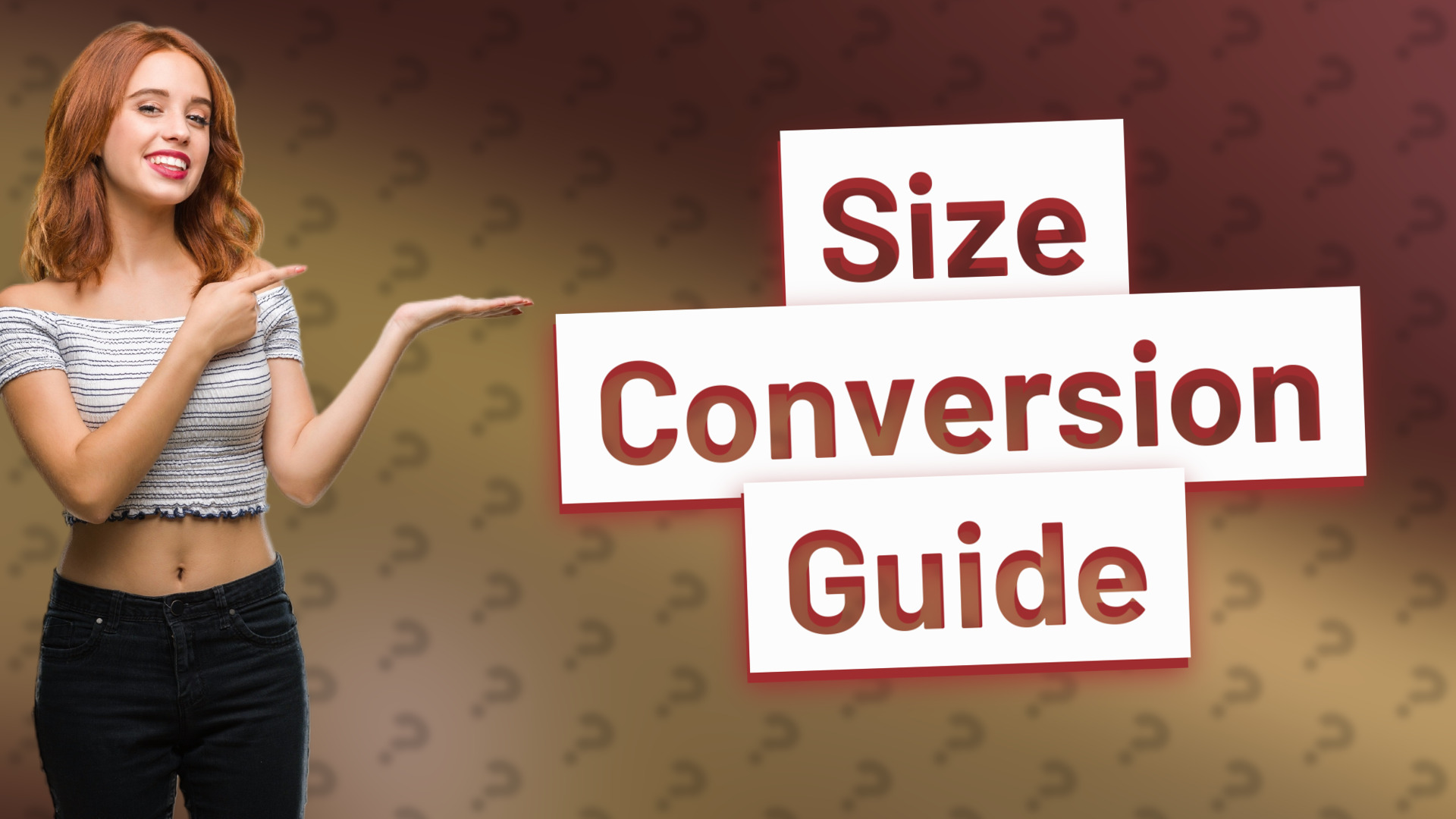 Size Conversion Guide