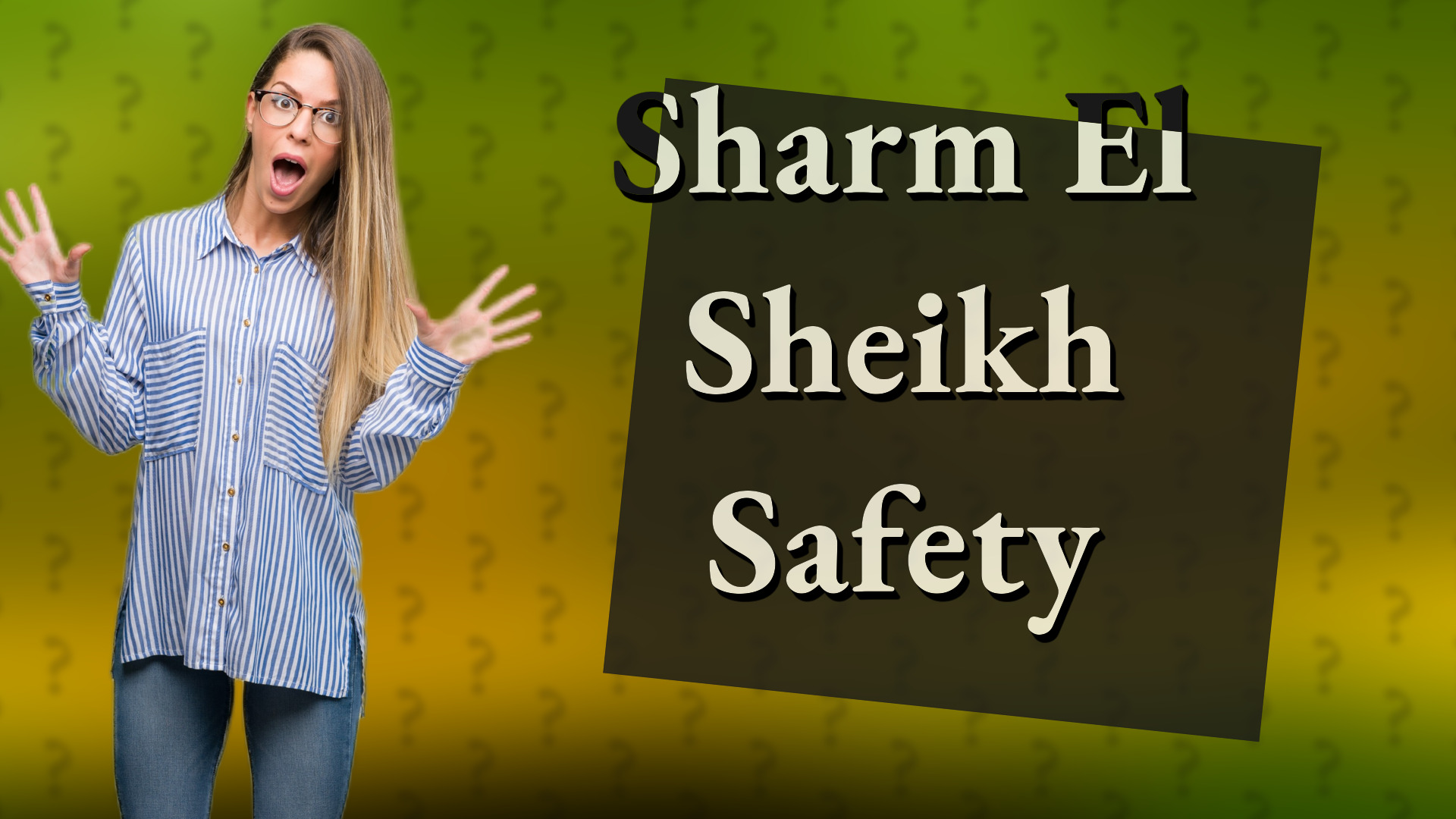 Sharm El Sheikh Safety