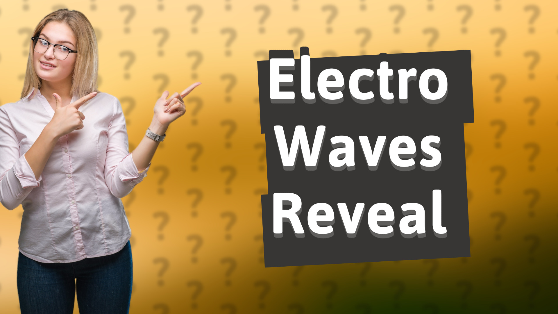 Electro Waves Reveal