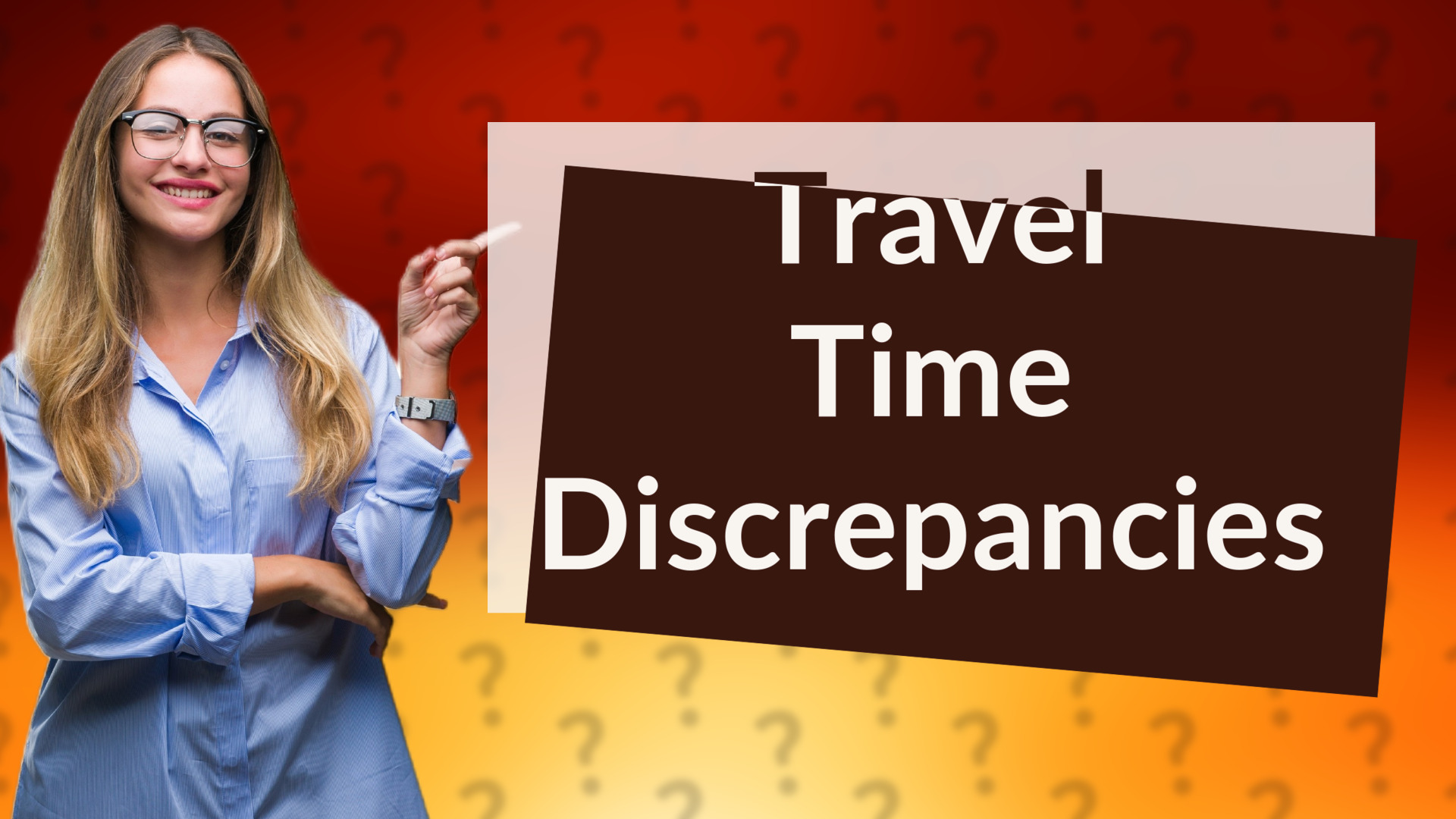 Travel Time Discrepancies