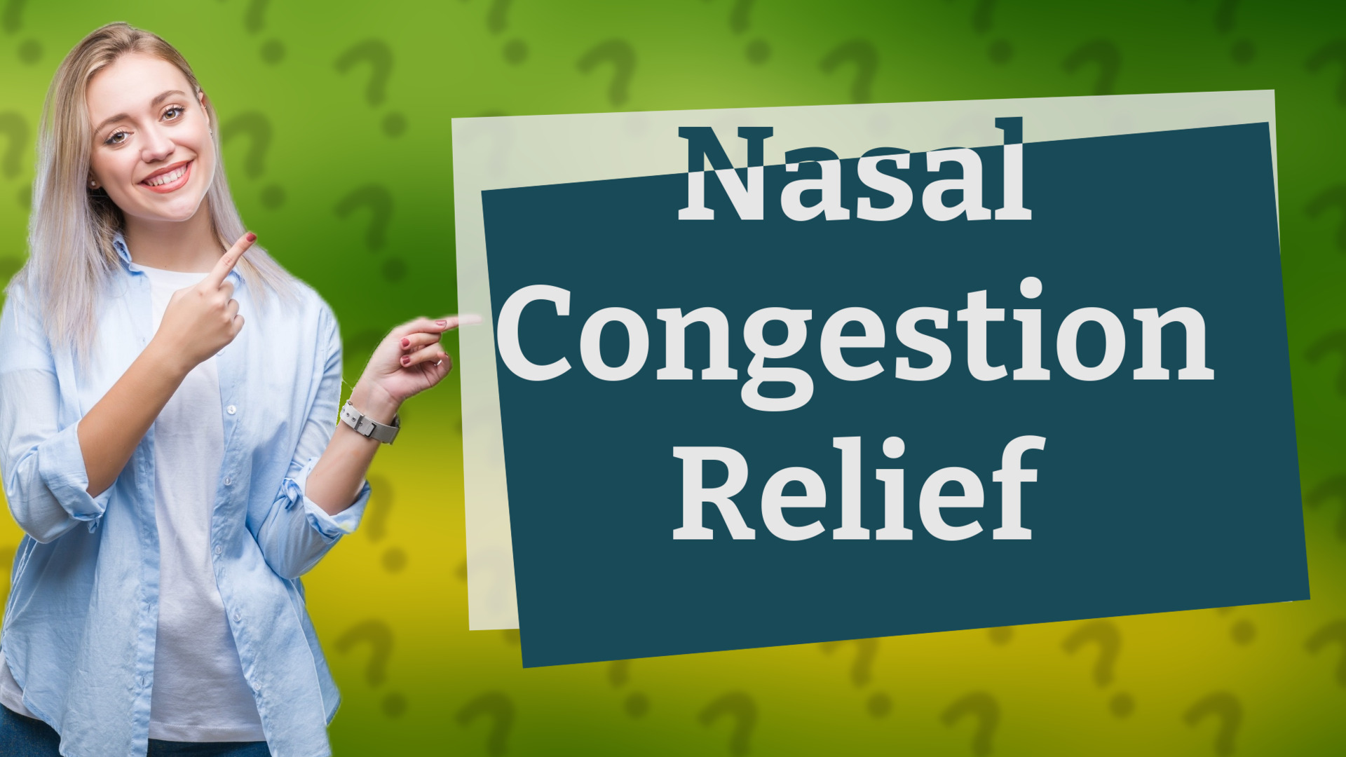 Nasal Congestion Relief