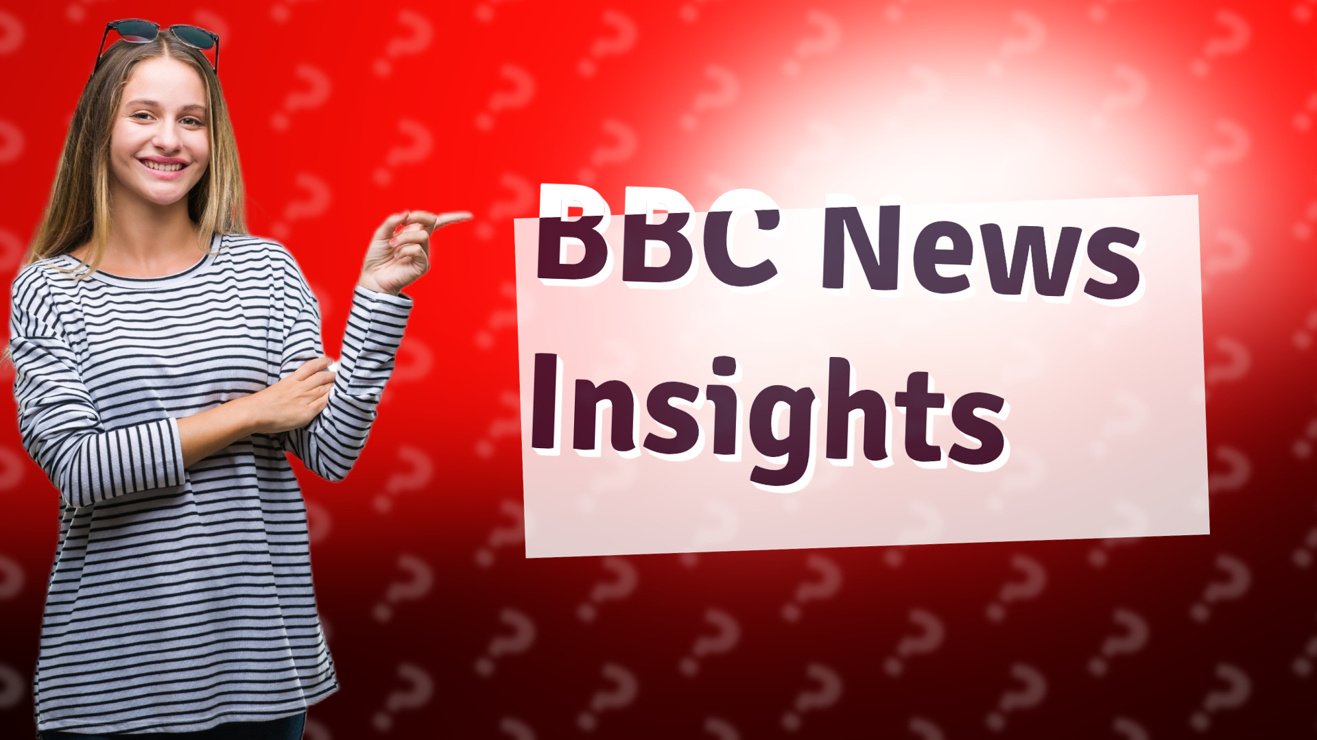 BBC News Insights