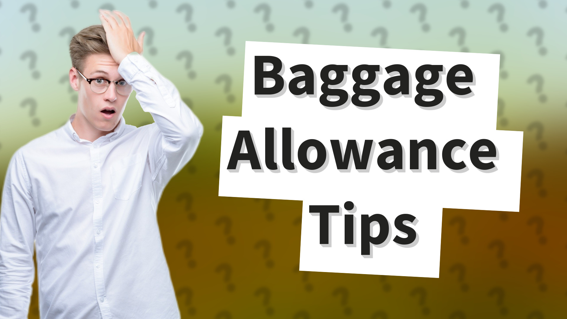 Baggage Allowance Tips