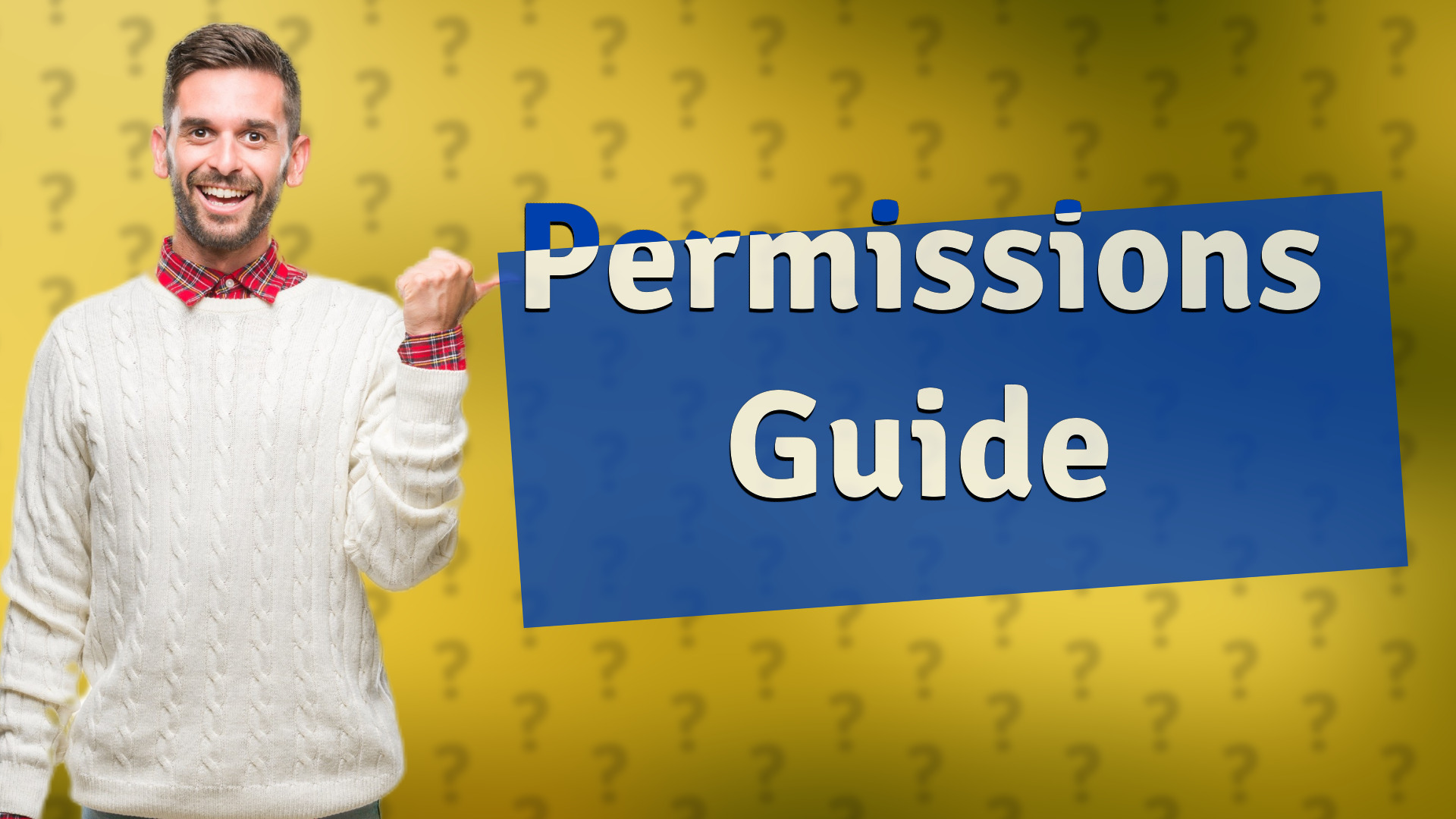 Permissions Guide