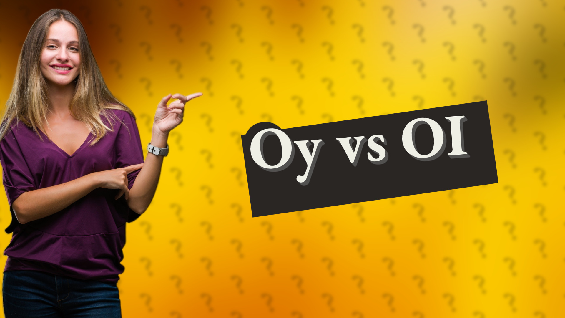 Oy vs OI