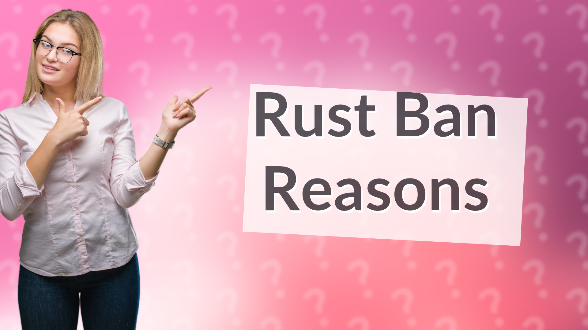 Rust Ban Reasons