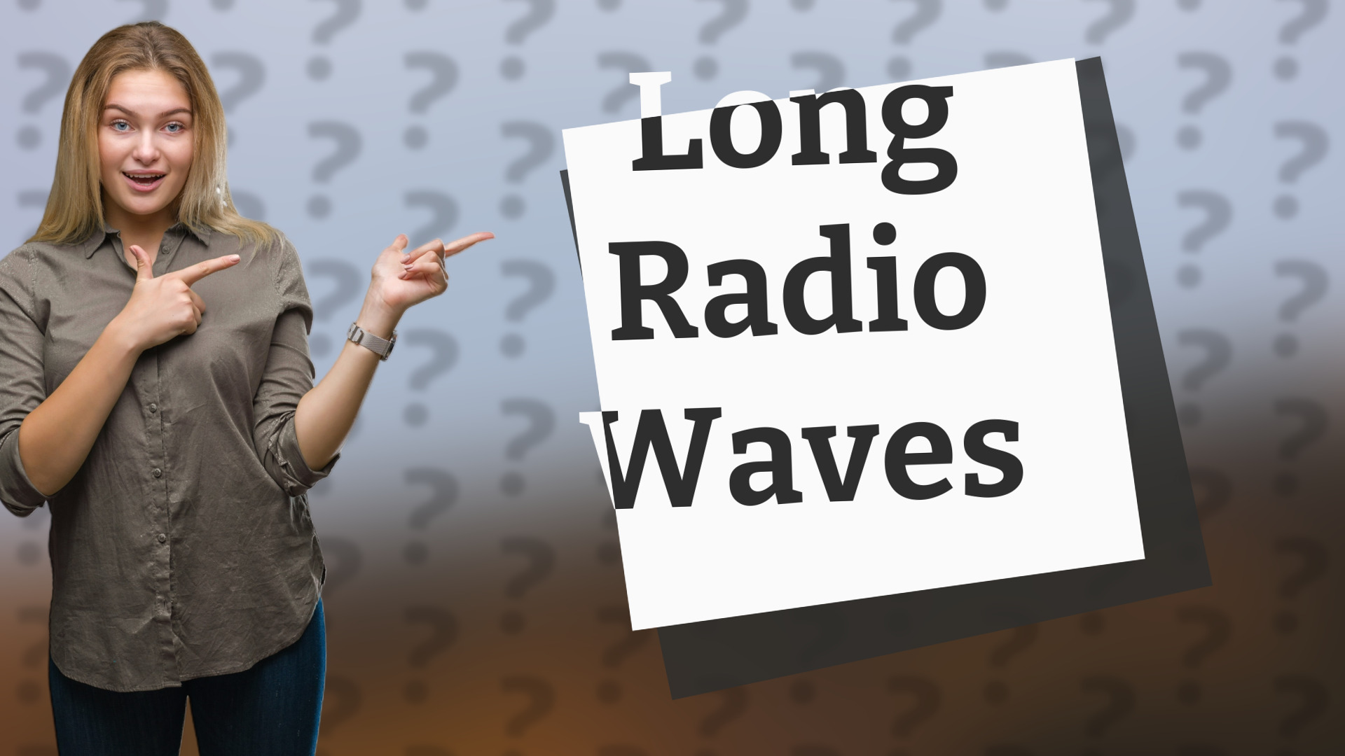 Long Radio Waves