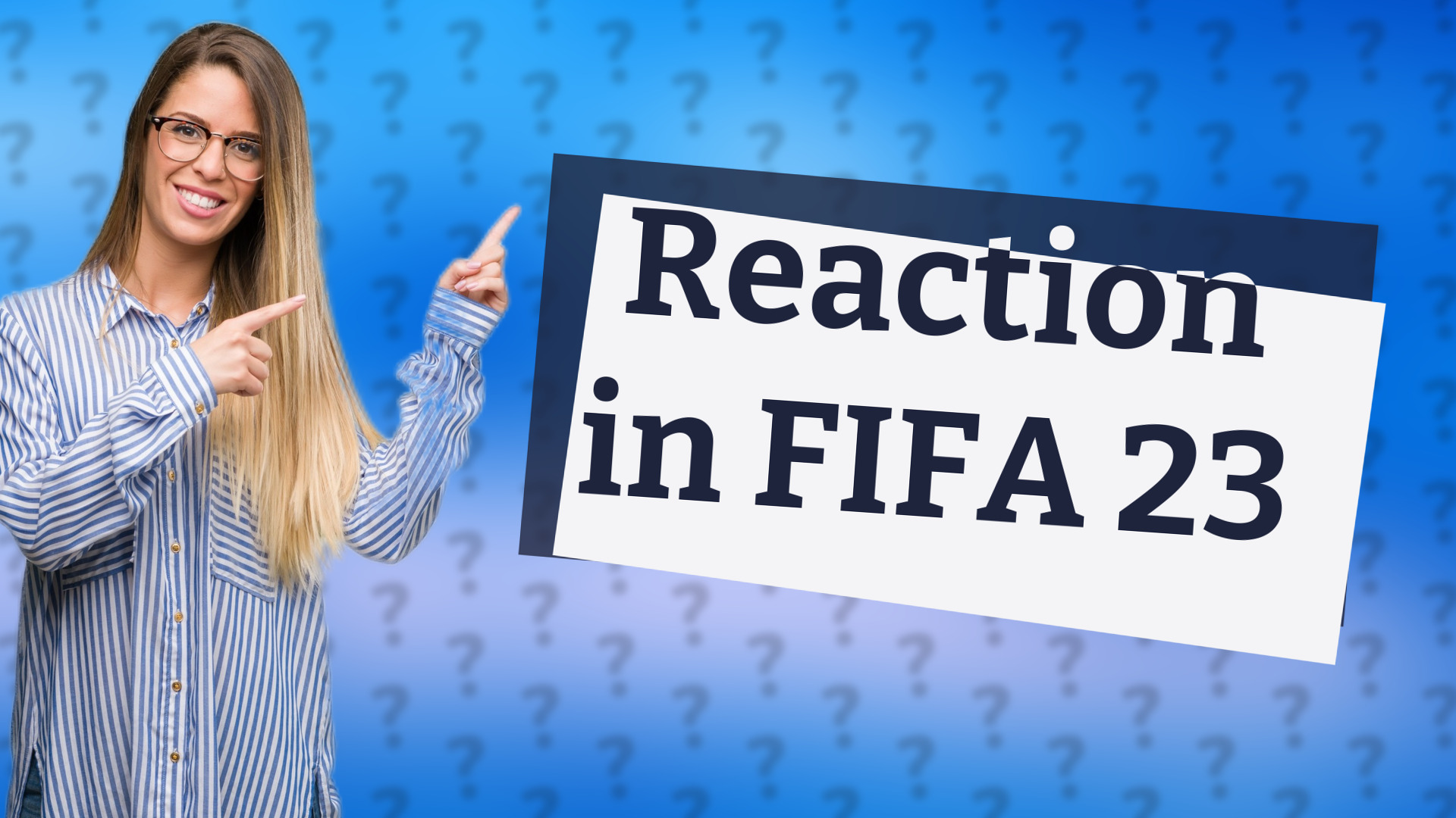 Reaction in FIFA 23