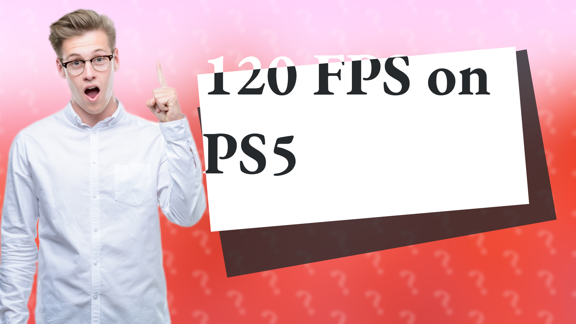 120 FPS on PS5