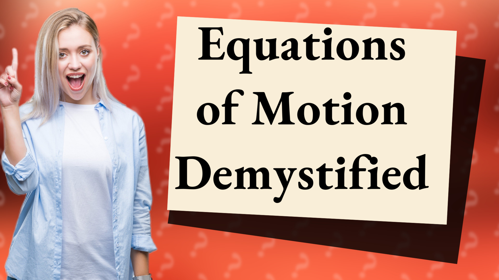 Equations of Motion Demystified