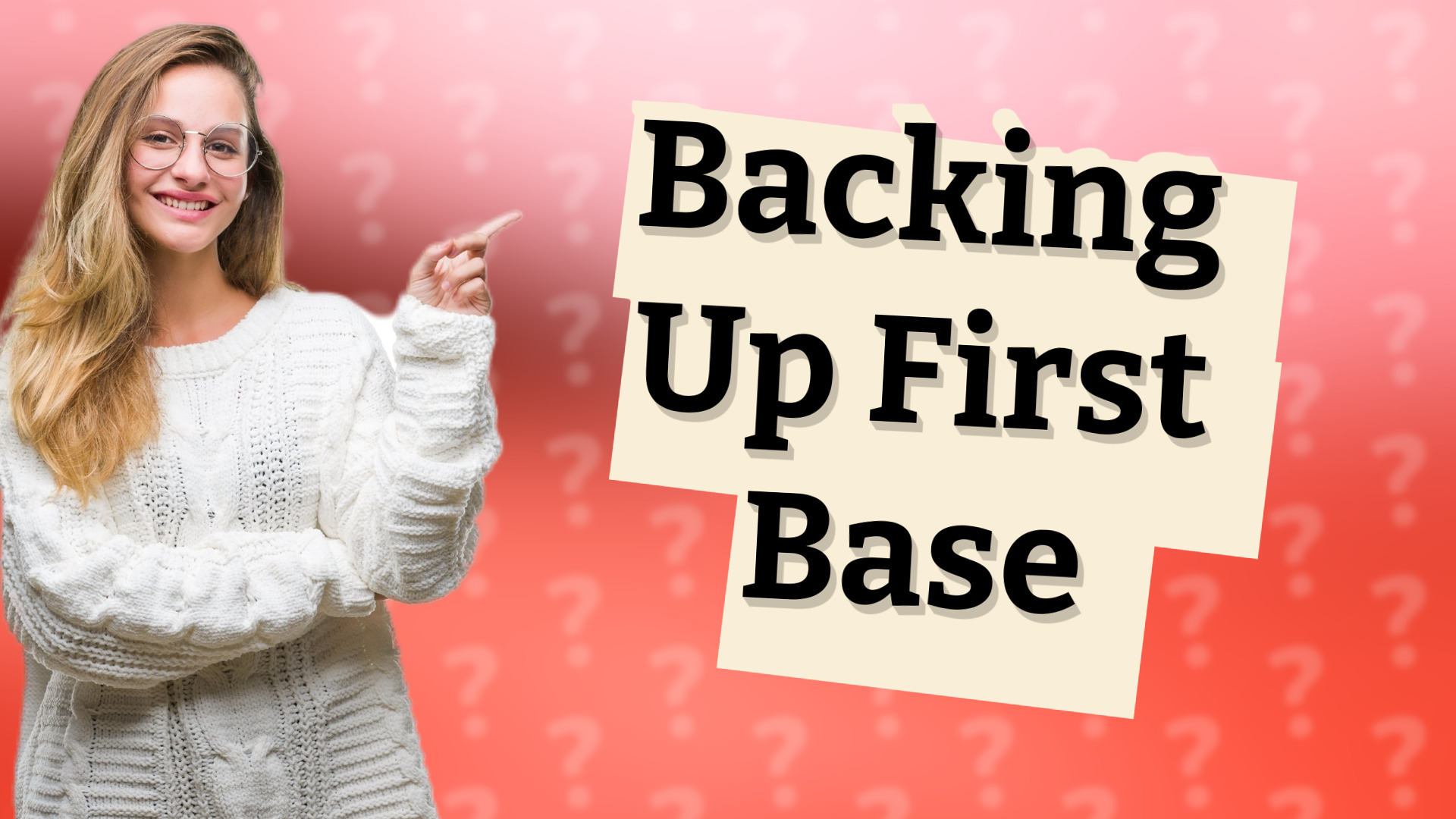 Backing Up First Base