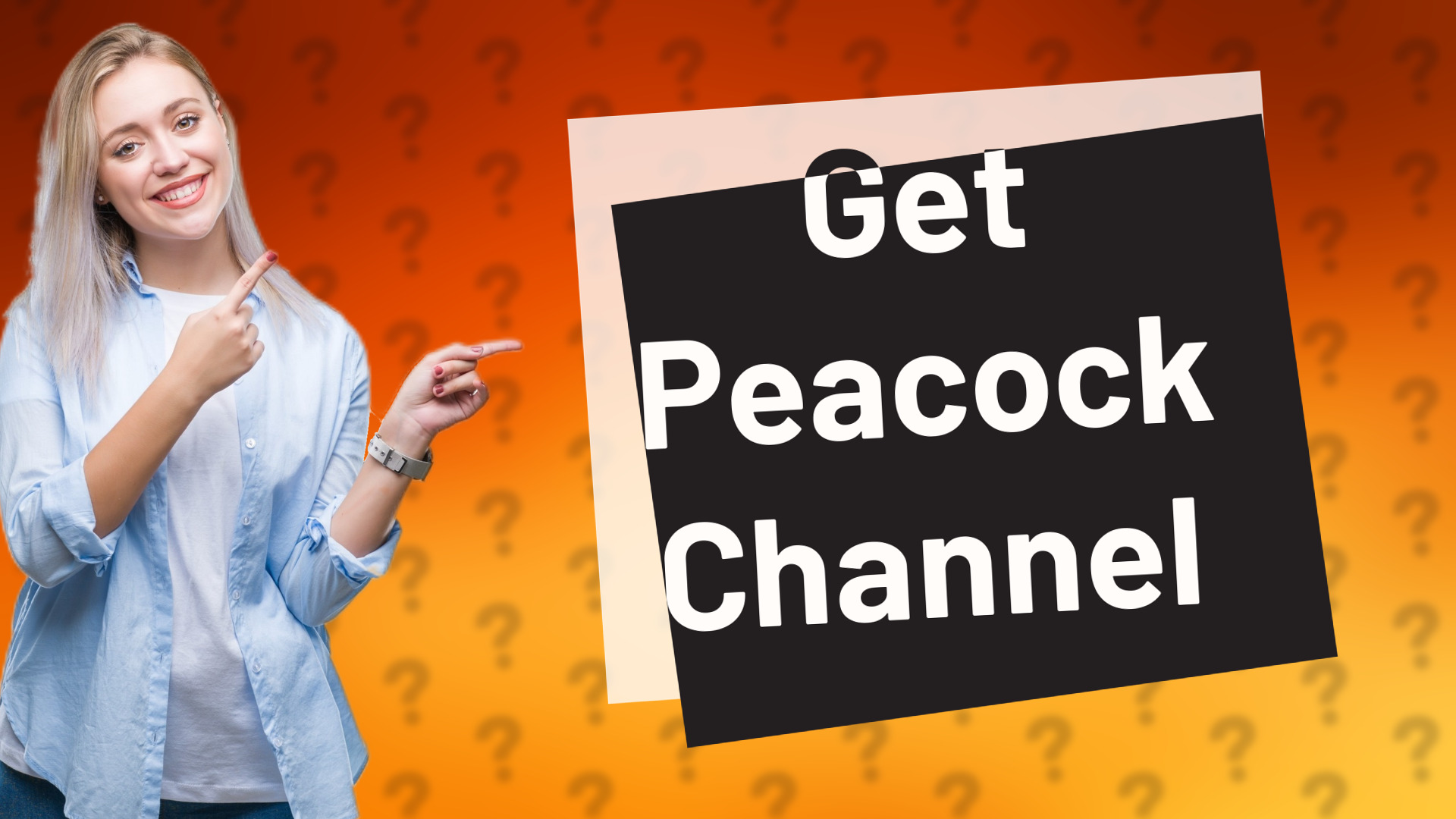 Get Peacock Channel