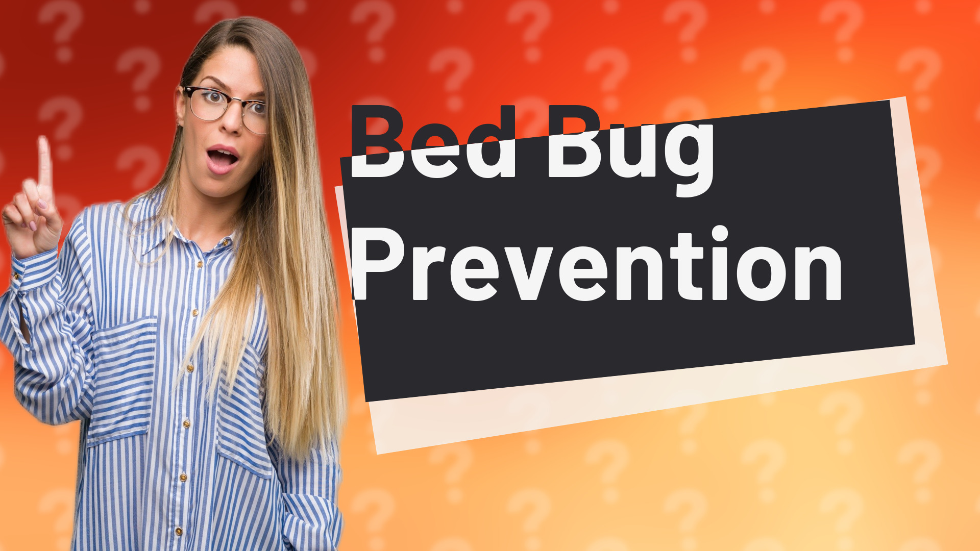 Bed Bug Prevention