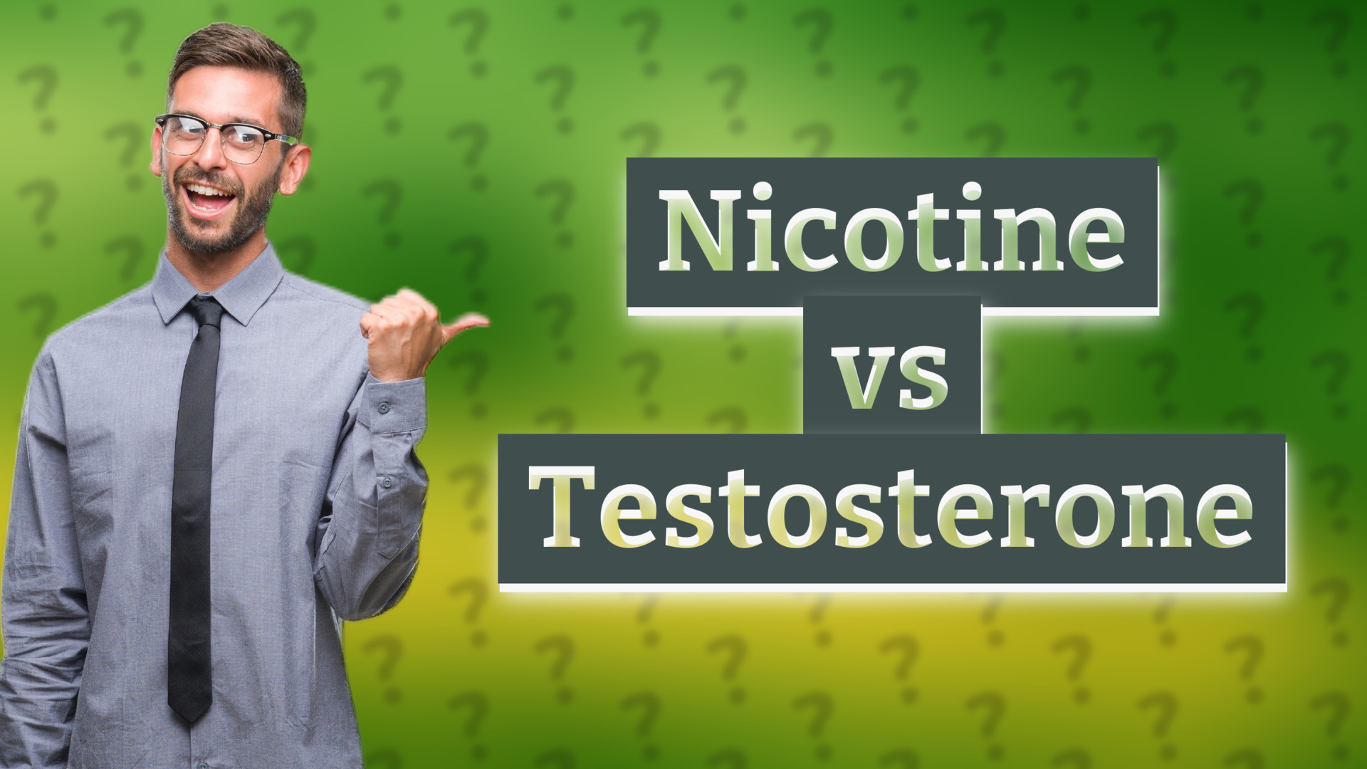 Nicotine vs Testosterone