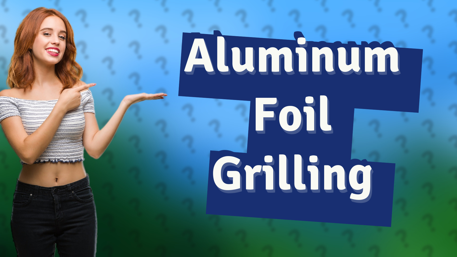 Aluminum Foil Grilling