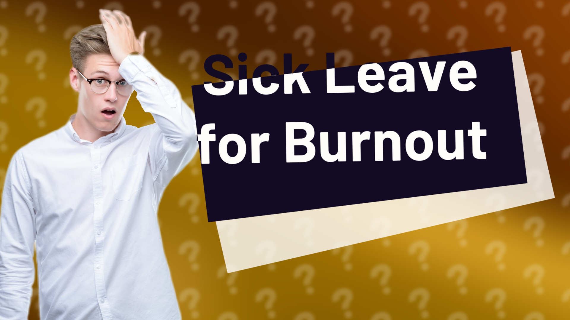 Sick Leave for Burnout