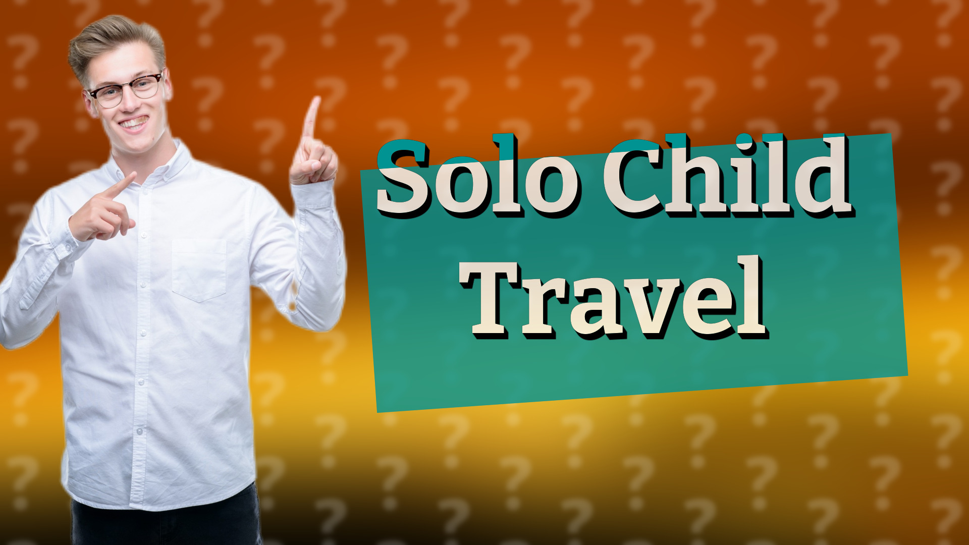 Solo Child Travel